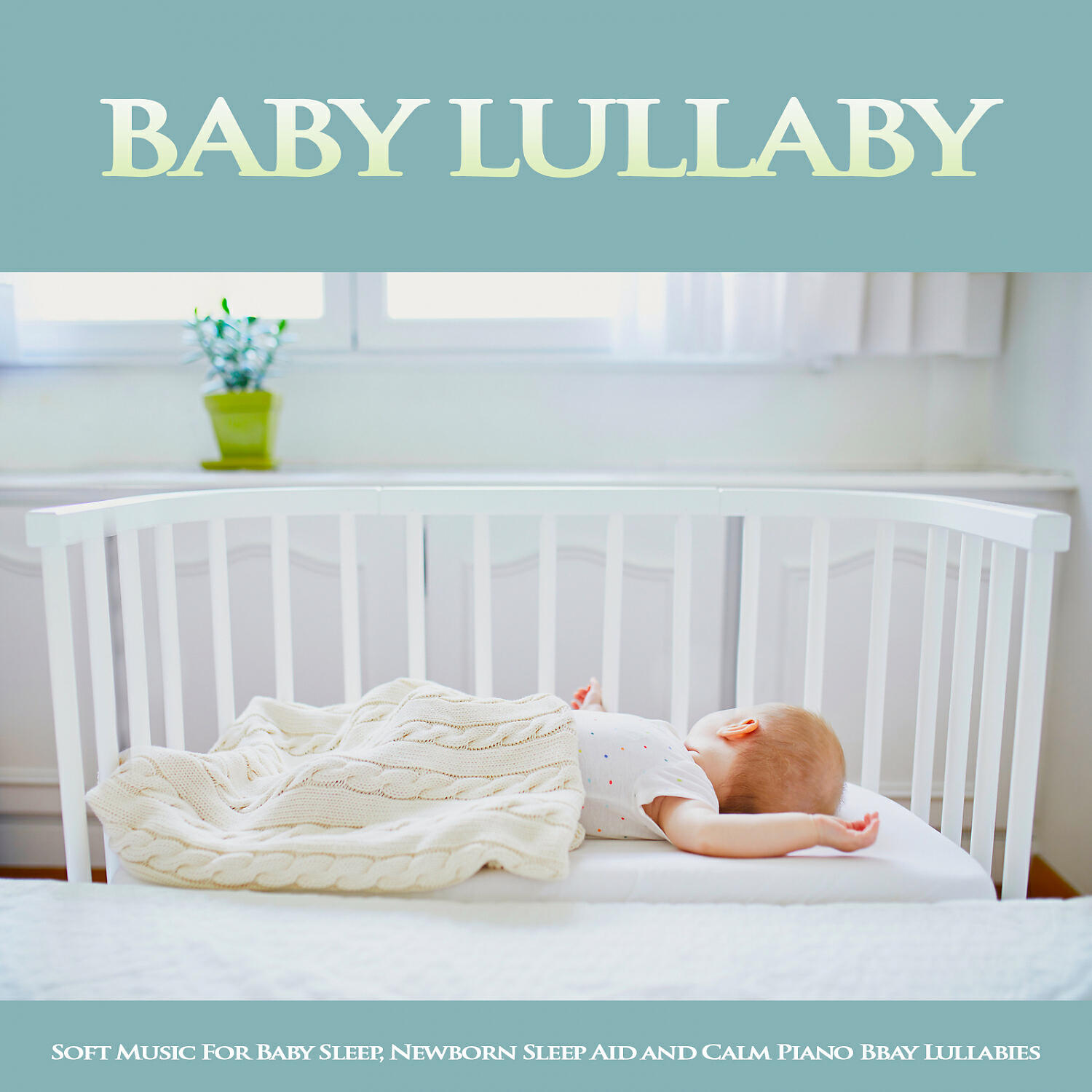 Baby Lullaby - Peaceful Baby Lullaby
