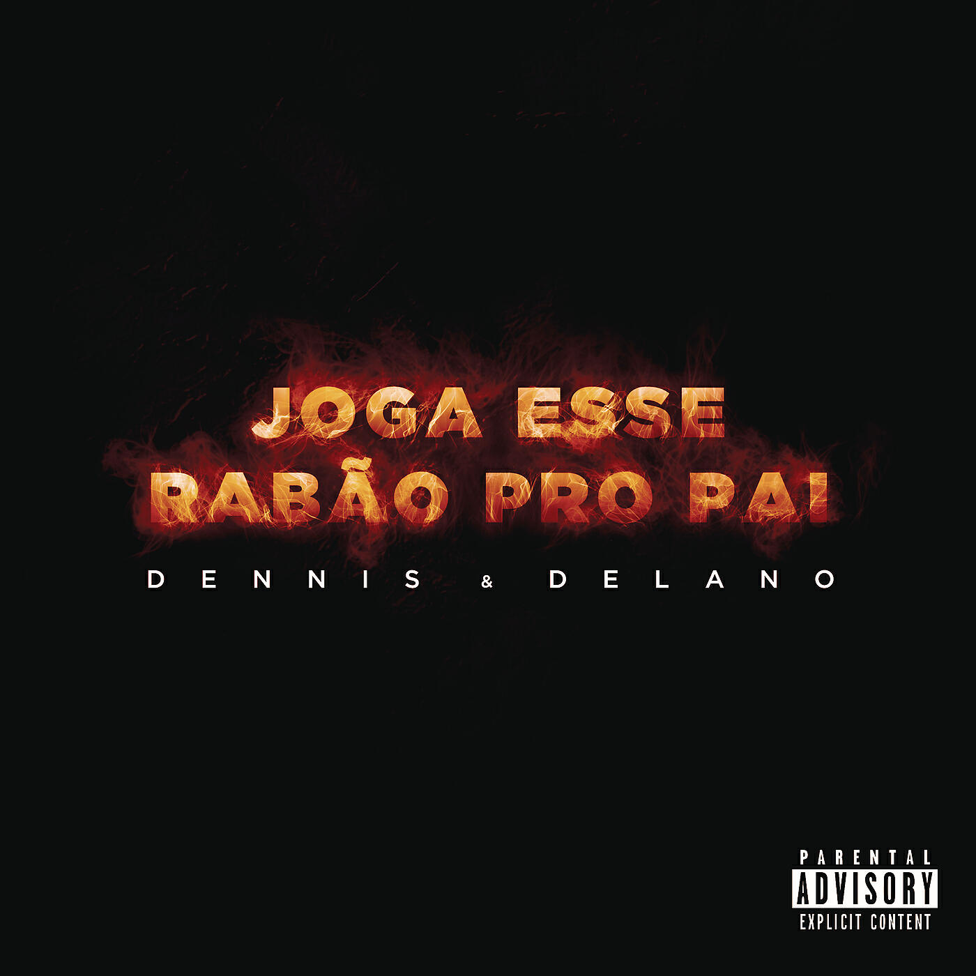 DENNIS - Joga Esse Rabão pro Pai