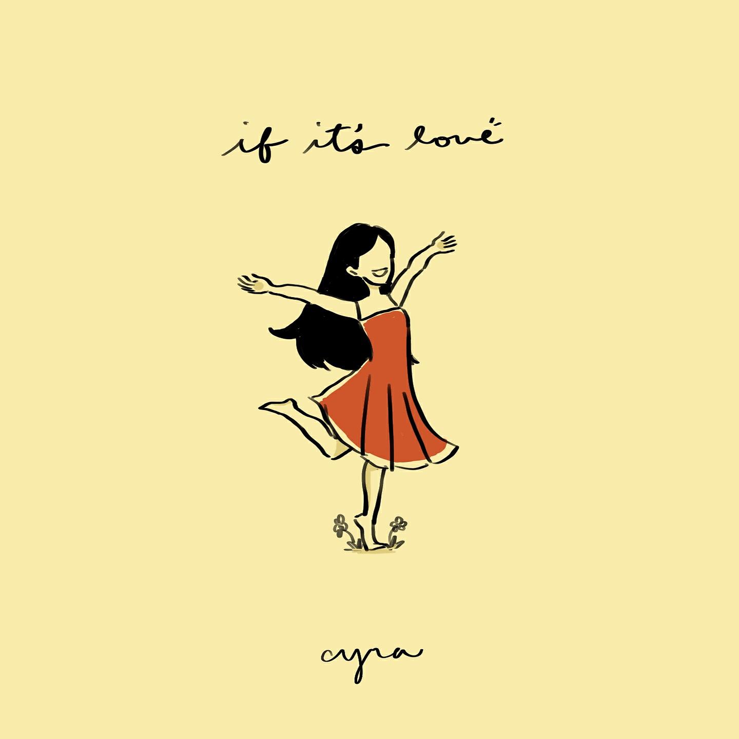 CYRA - If It's Love