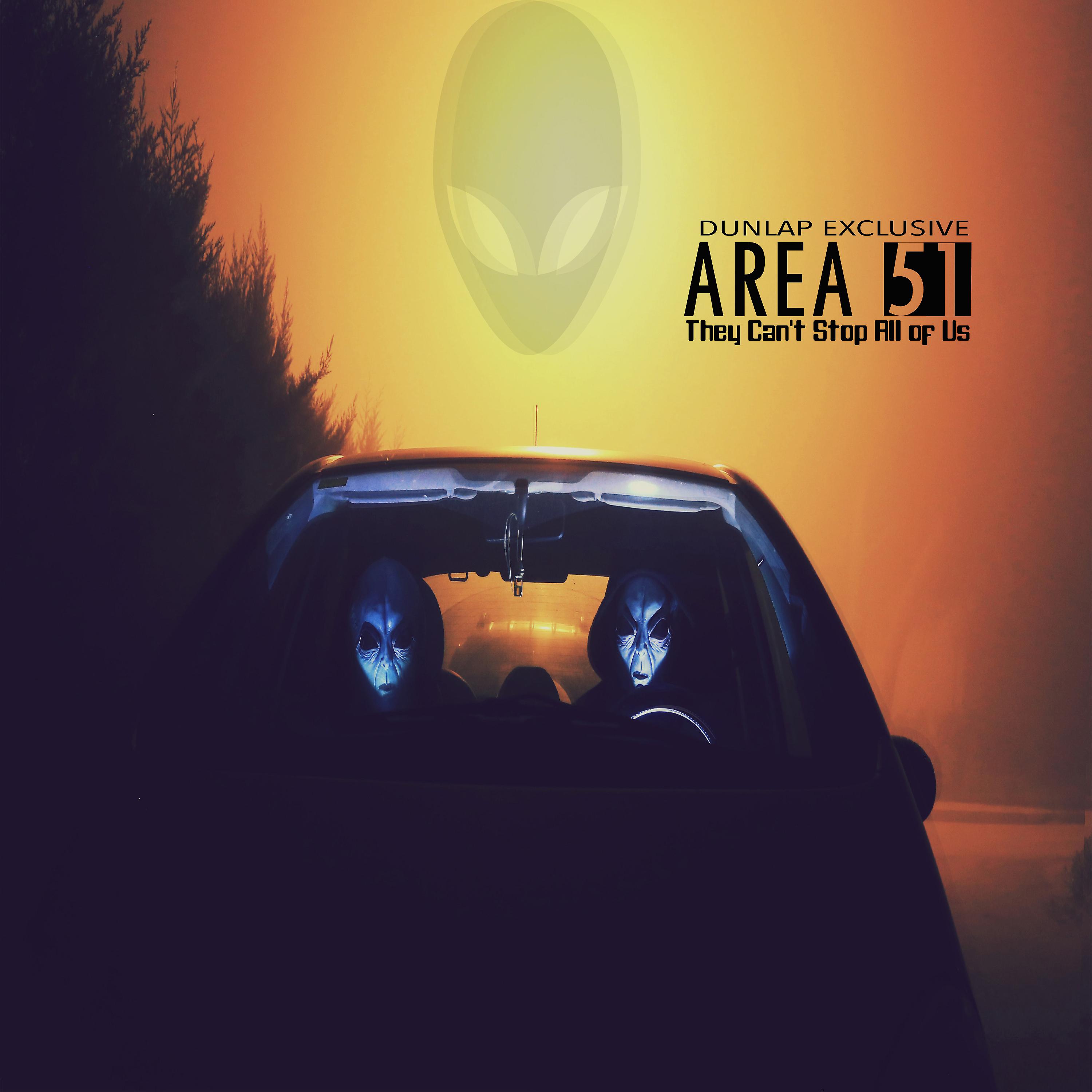 Постер альбома Area 51: They Can't Stop All of Us