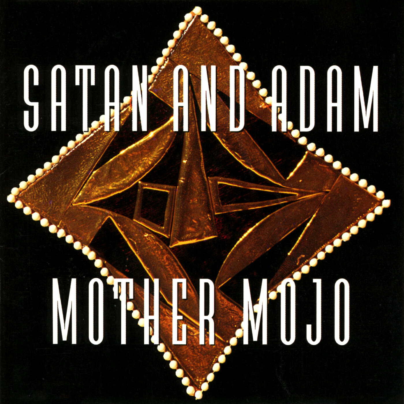 Satan and Adam - Ain't Nobody Better Than Nobody
