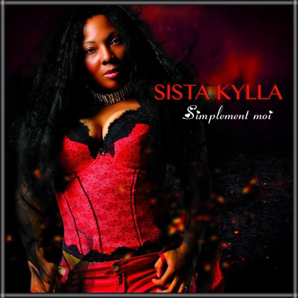 Sista Kylla - Simplement moi