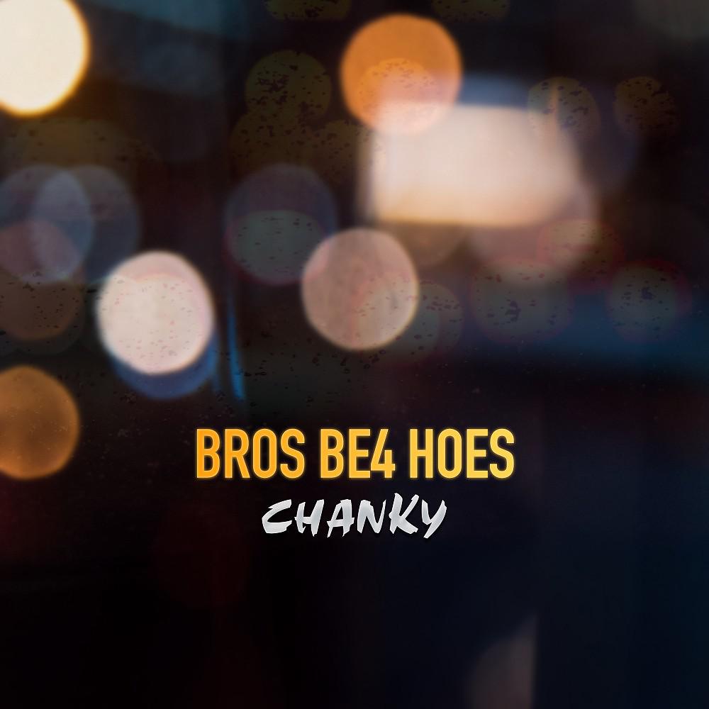 Постер альбома Bros Be4 Hoes