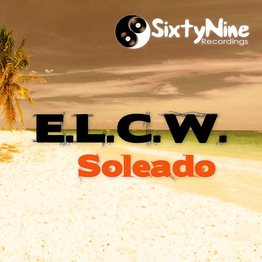 E.L.C.W. - Soleado