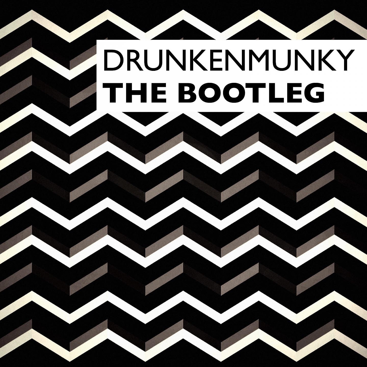 Drunkenmunky - The Bootleg (Bootleg Mix)