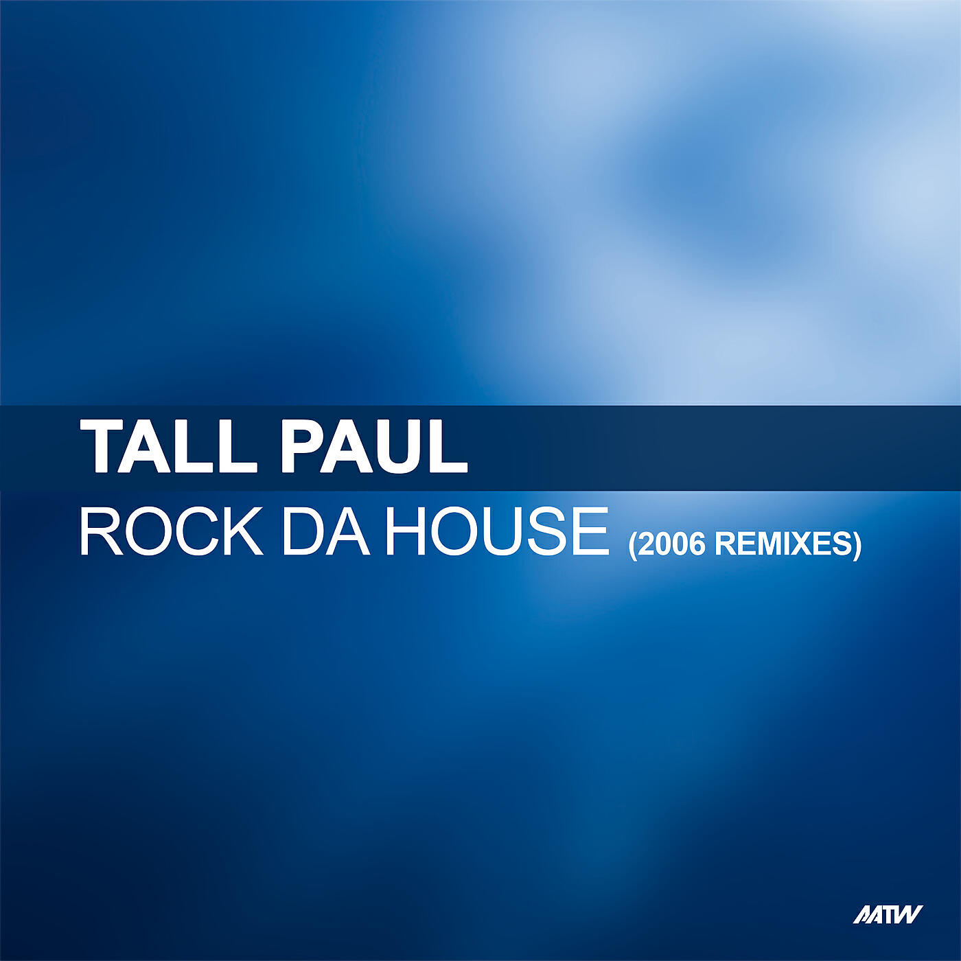 Tall Paul - Rock Da House (2006 Edit / Friday Night Posse Remix)