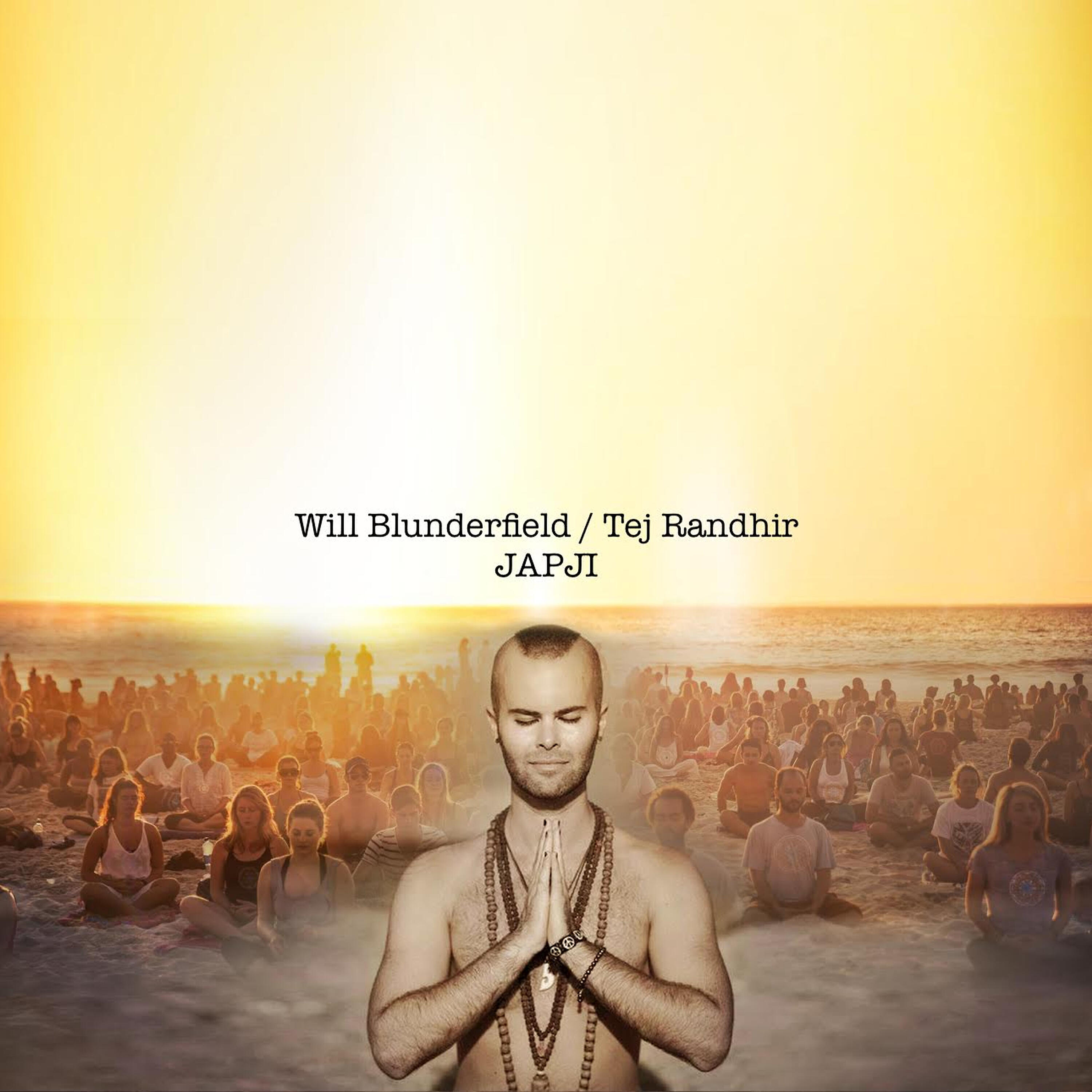 Will Blunderfield - Tej Randhir: Japji