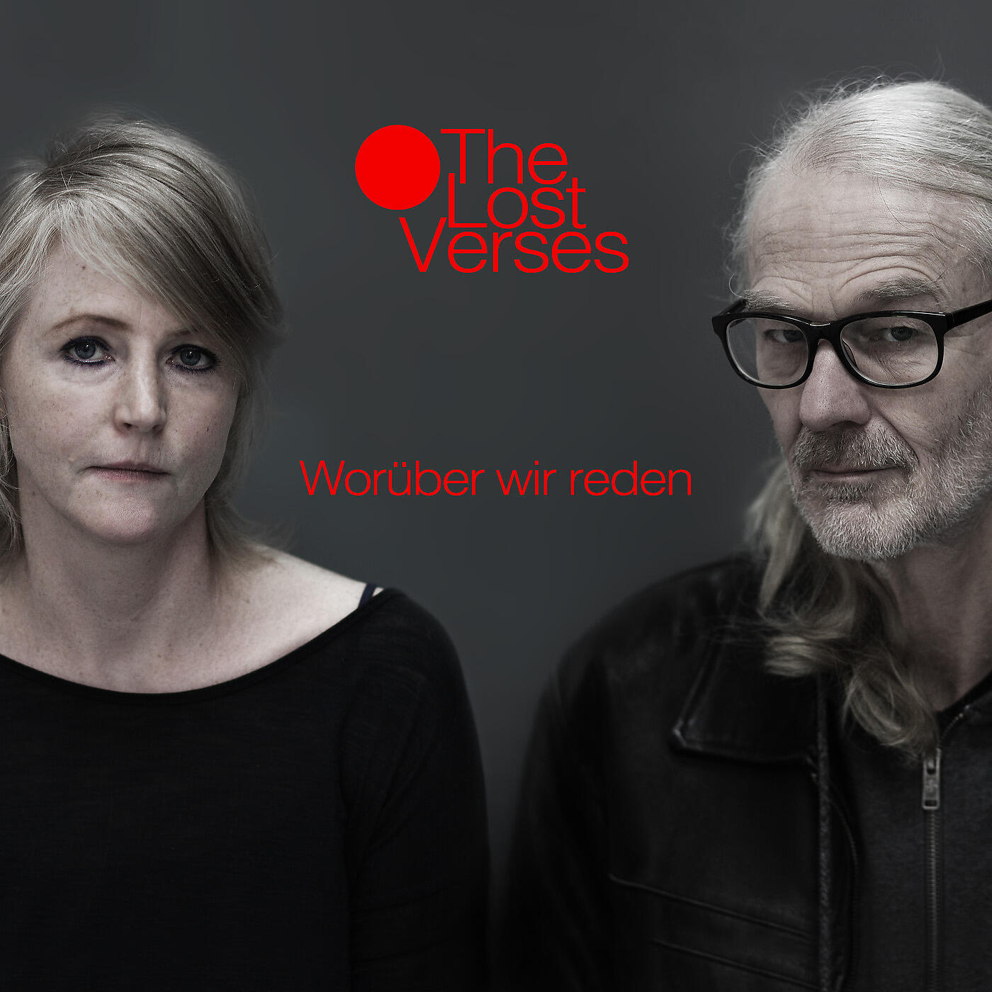 The Lost Verses - Worüber Wir Reden
