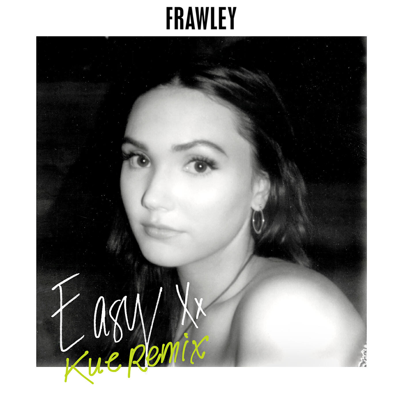 Frawley - Easy (Kue Remix)