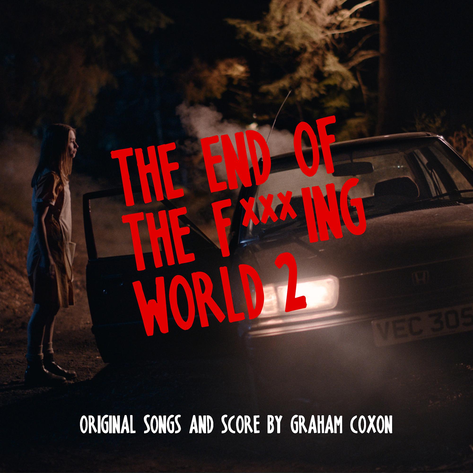 Постер альбома The End of The F***ing World 2 (Original Songs and Score)