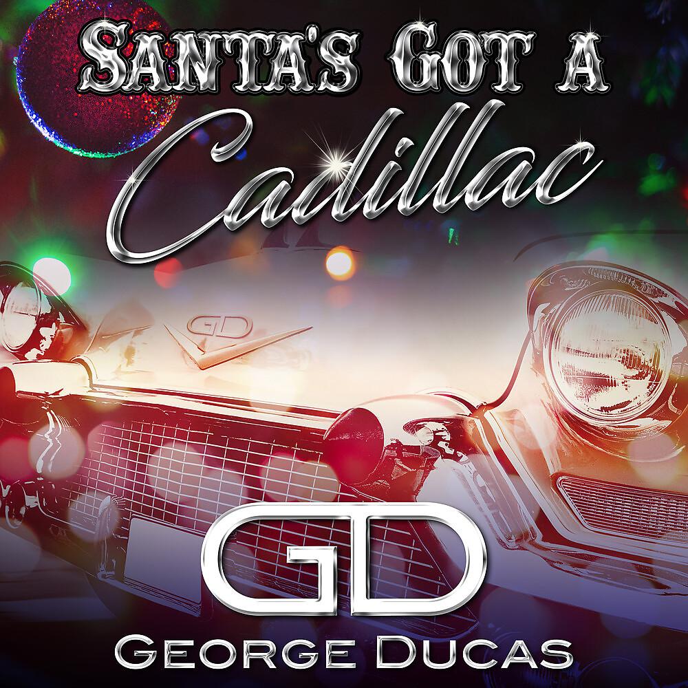 Постер альбома Santa's Got A Cadillac