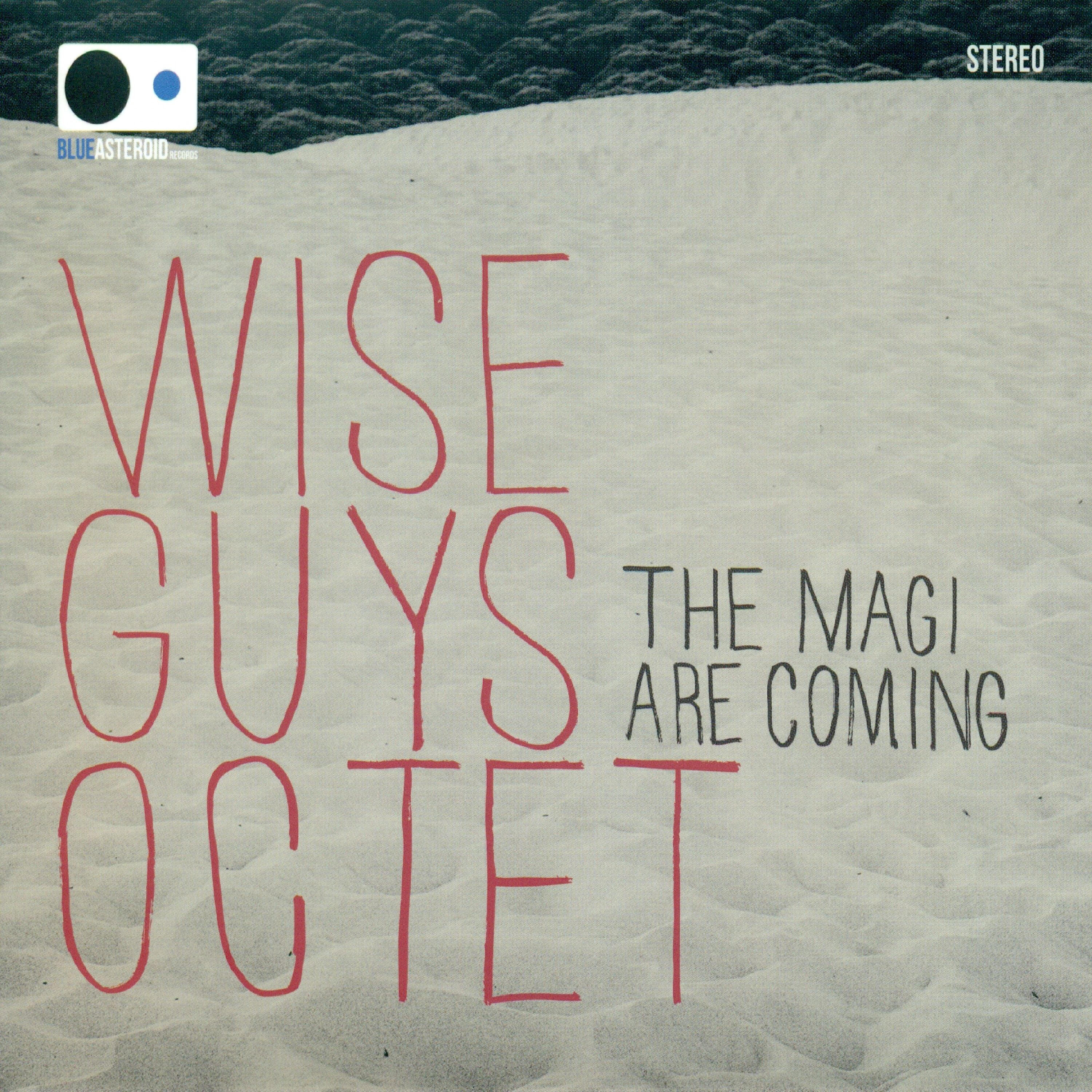 Wise Guys Octet - The Magi are Coming