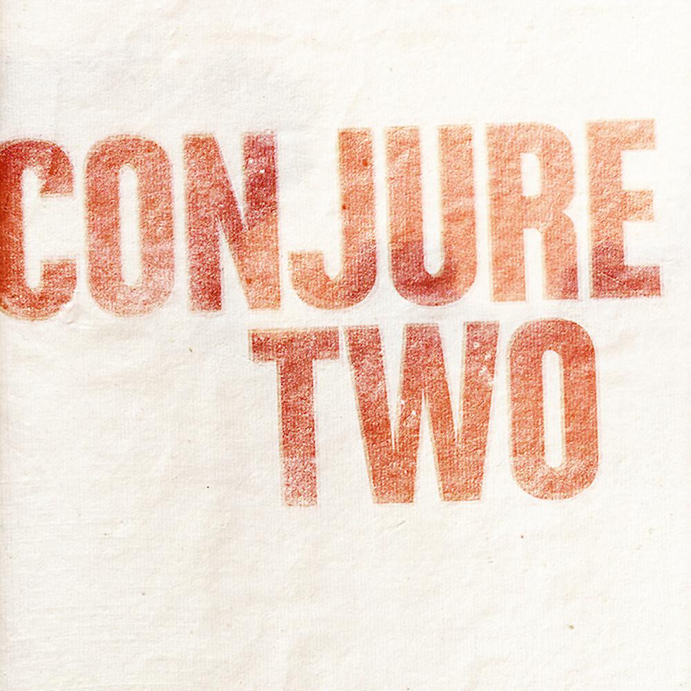 Постер альбома Conjure Two