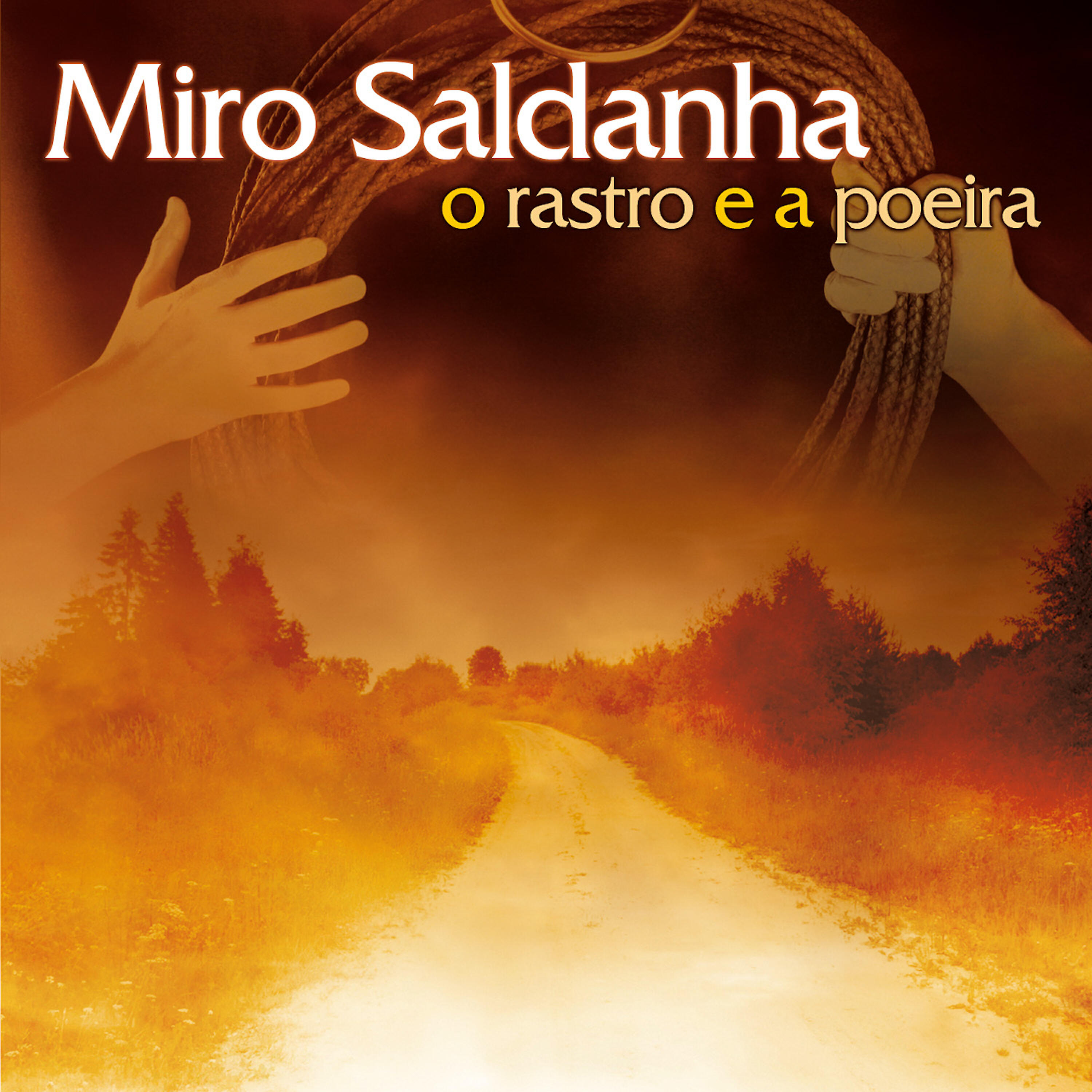 Miro Saldanha - Pelos Cantos