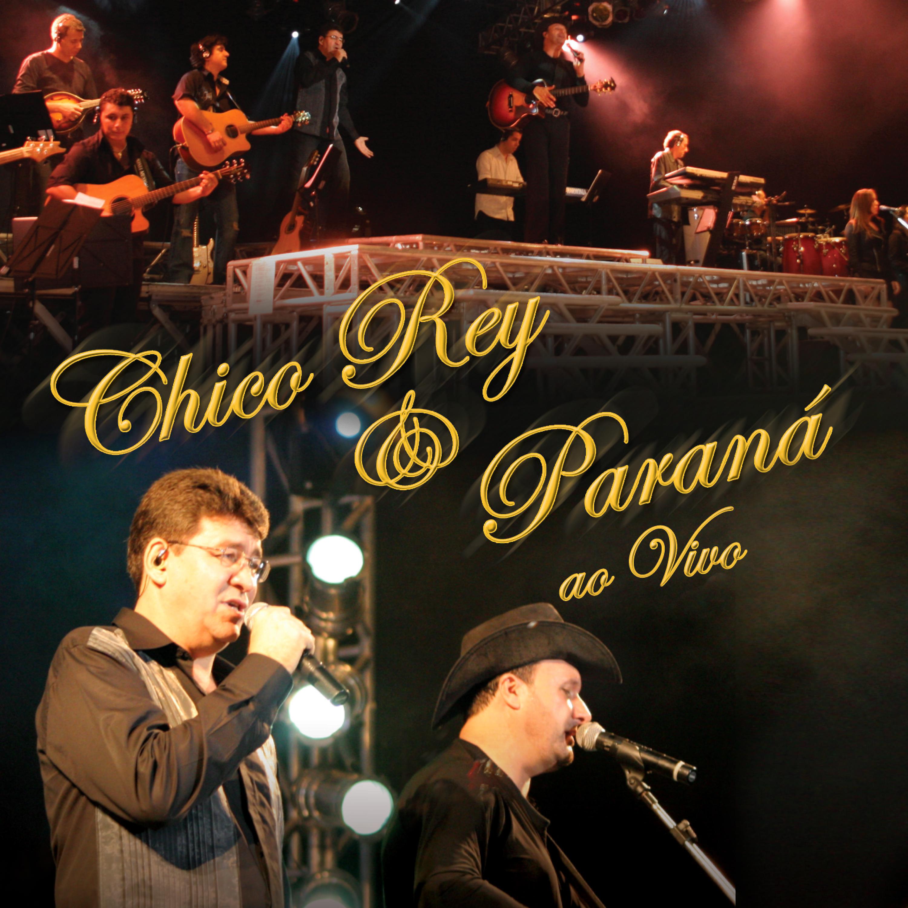 Постер альбома Chico Rey & Paraná (ao Vivo)