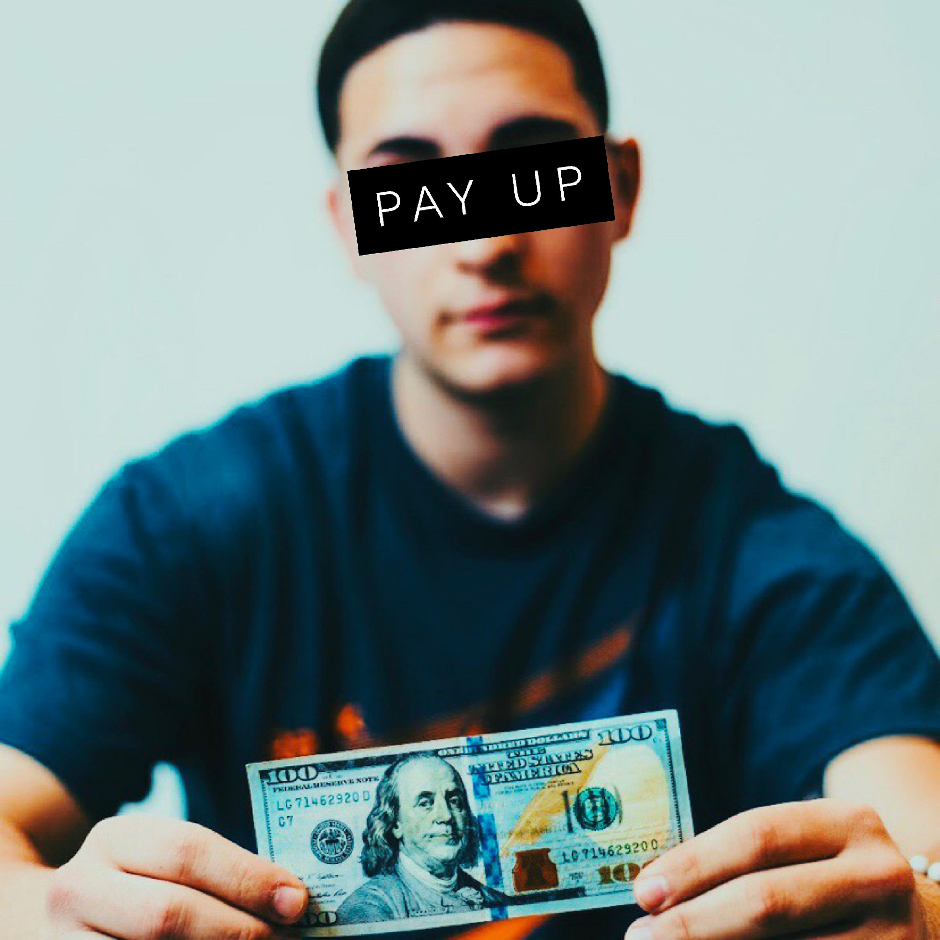 Постер альбома Pay Up