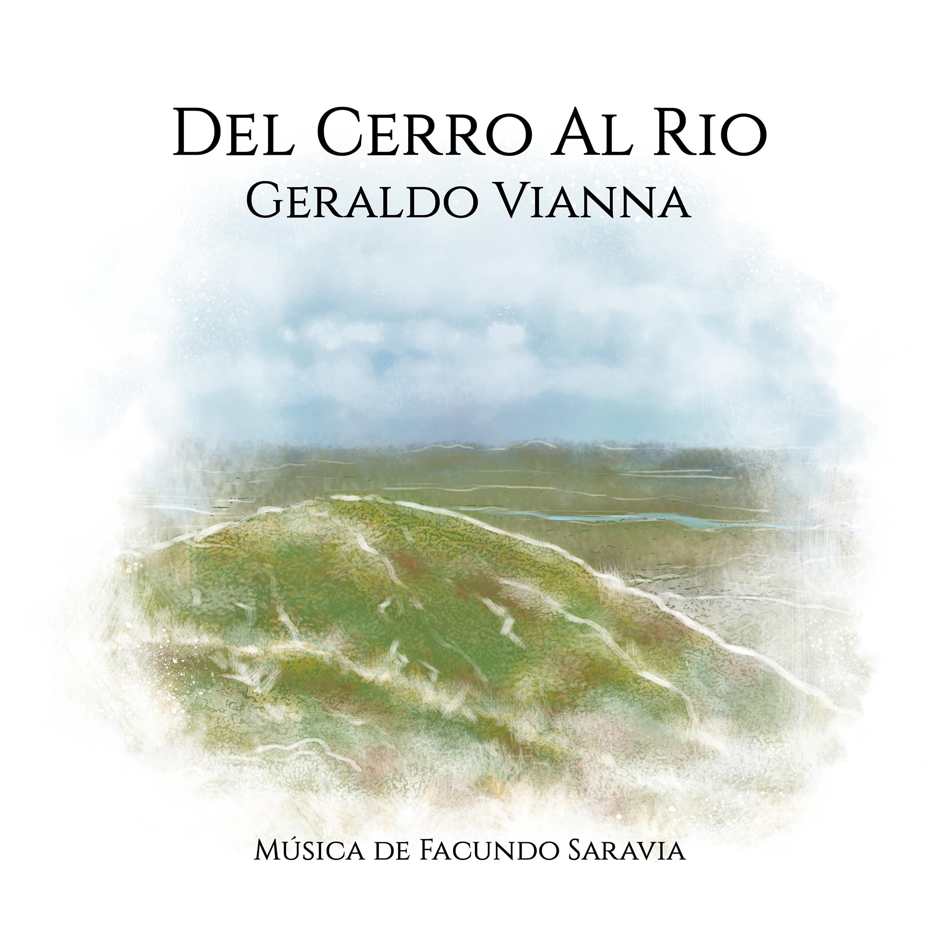 Постер альбома Del Cerro Ao Rio