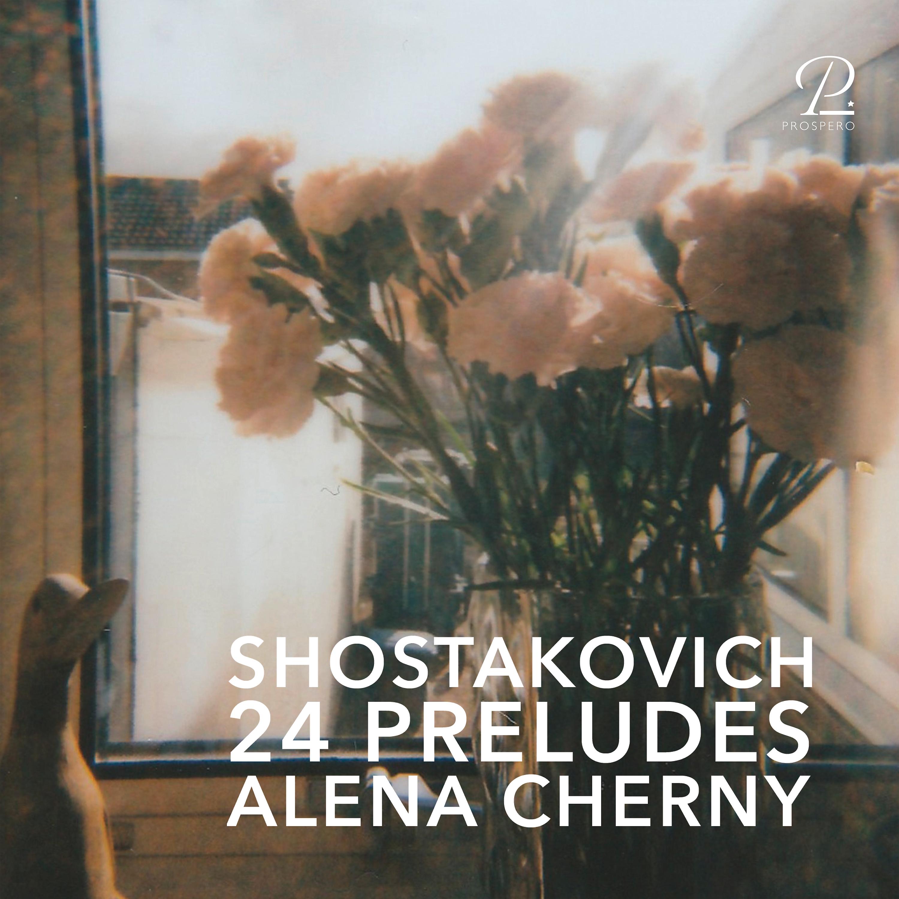 Постер альбома Shostakovich: 24 Piano Preludes Op. 34