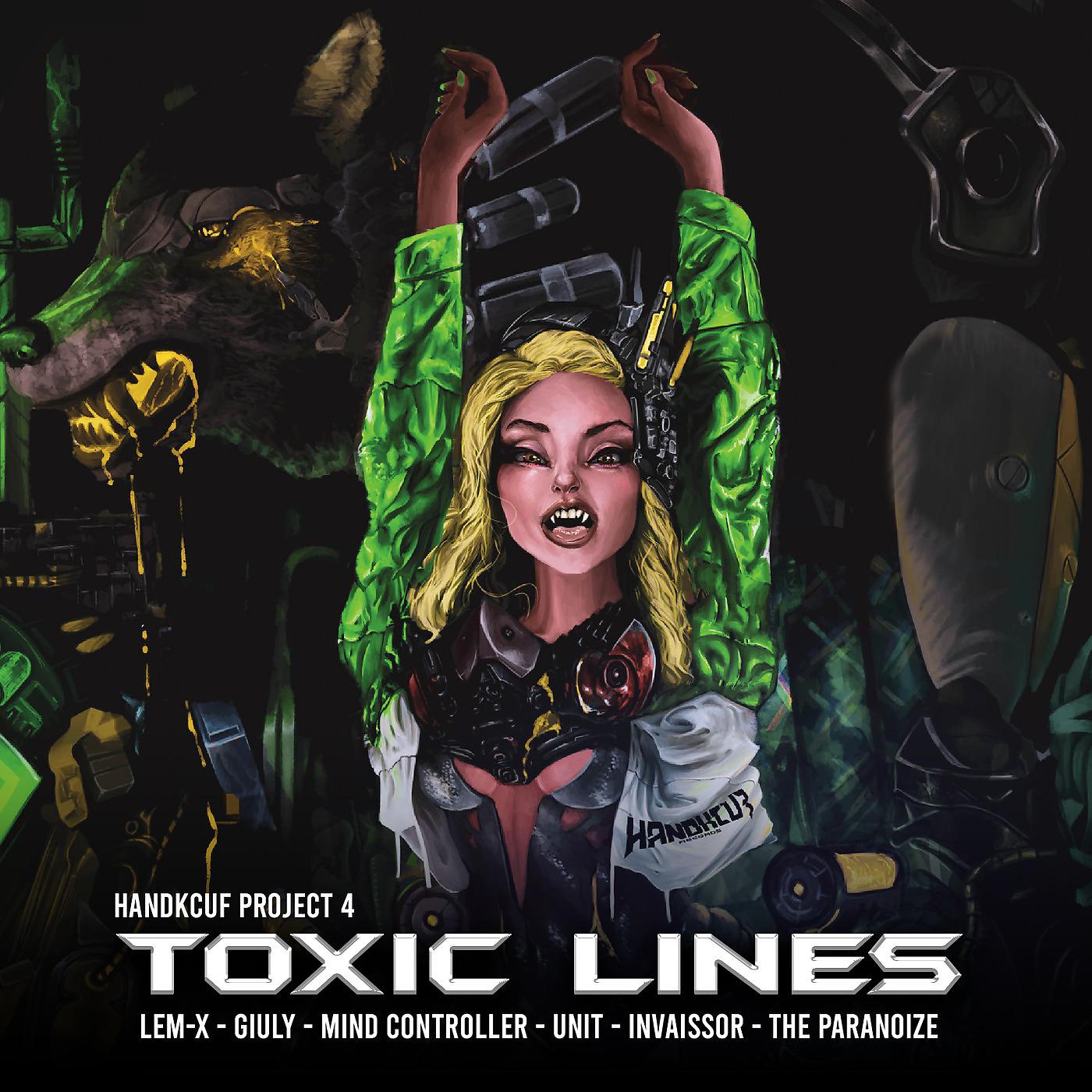 Постер альбома Handkcuf Project 4 - Toxic Lines
