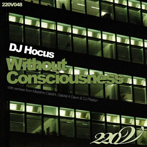DJ Hocus - Without Consciousness (Massimo Cassini Remix)