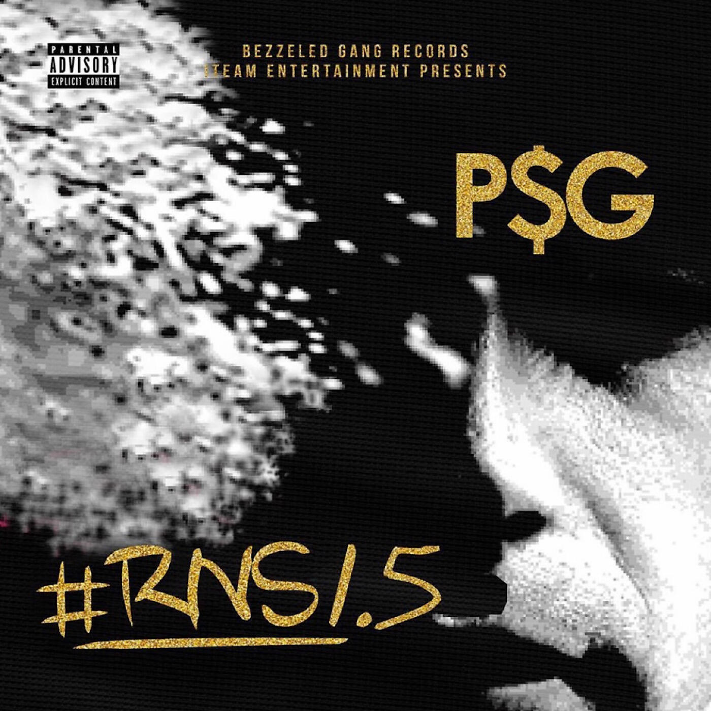 PSG - Talk My Shit