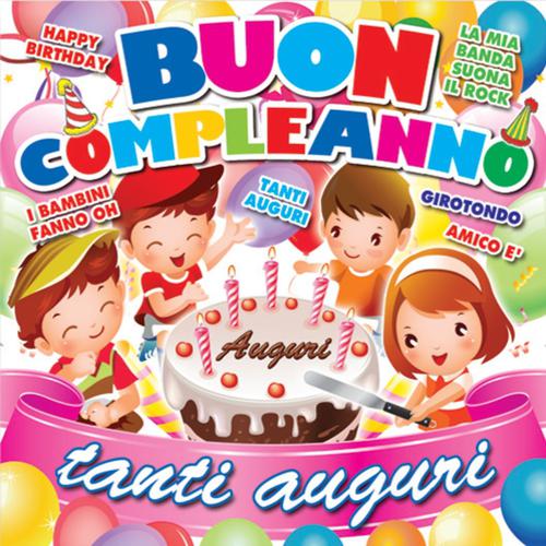 Постер альбома Buon compleanno: Tanti auguri