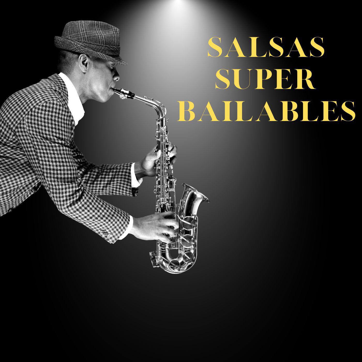 Постер альбома Salsas super bailables