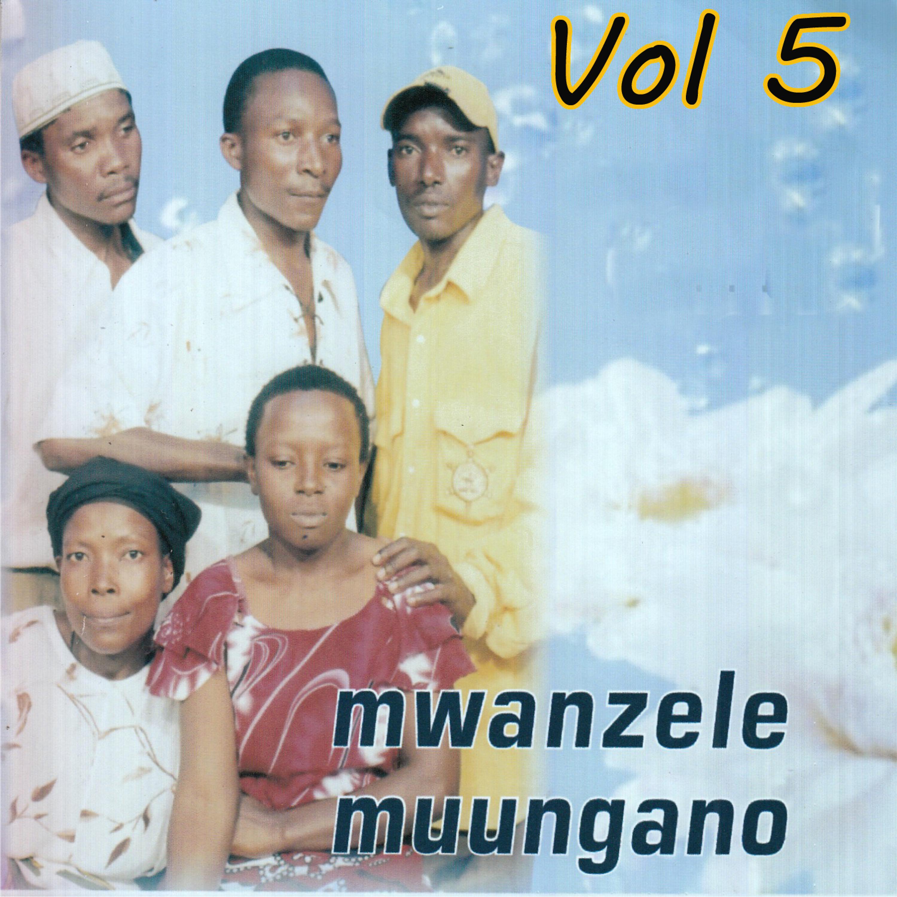 Постер альбома Mwanzele Muungano, Vol. 5