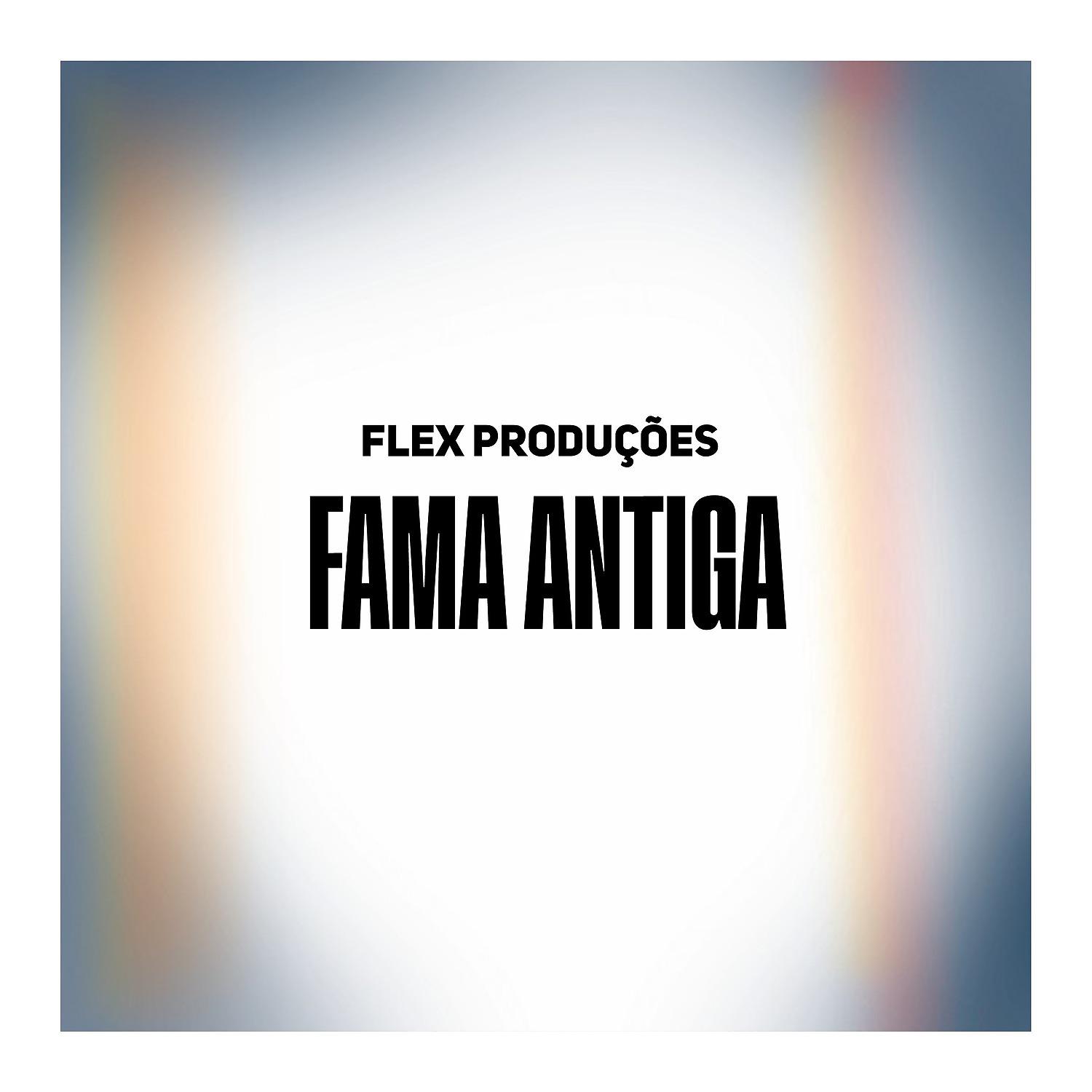Постер альбома Fama Antiga