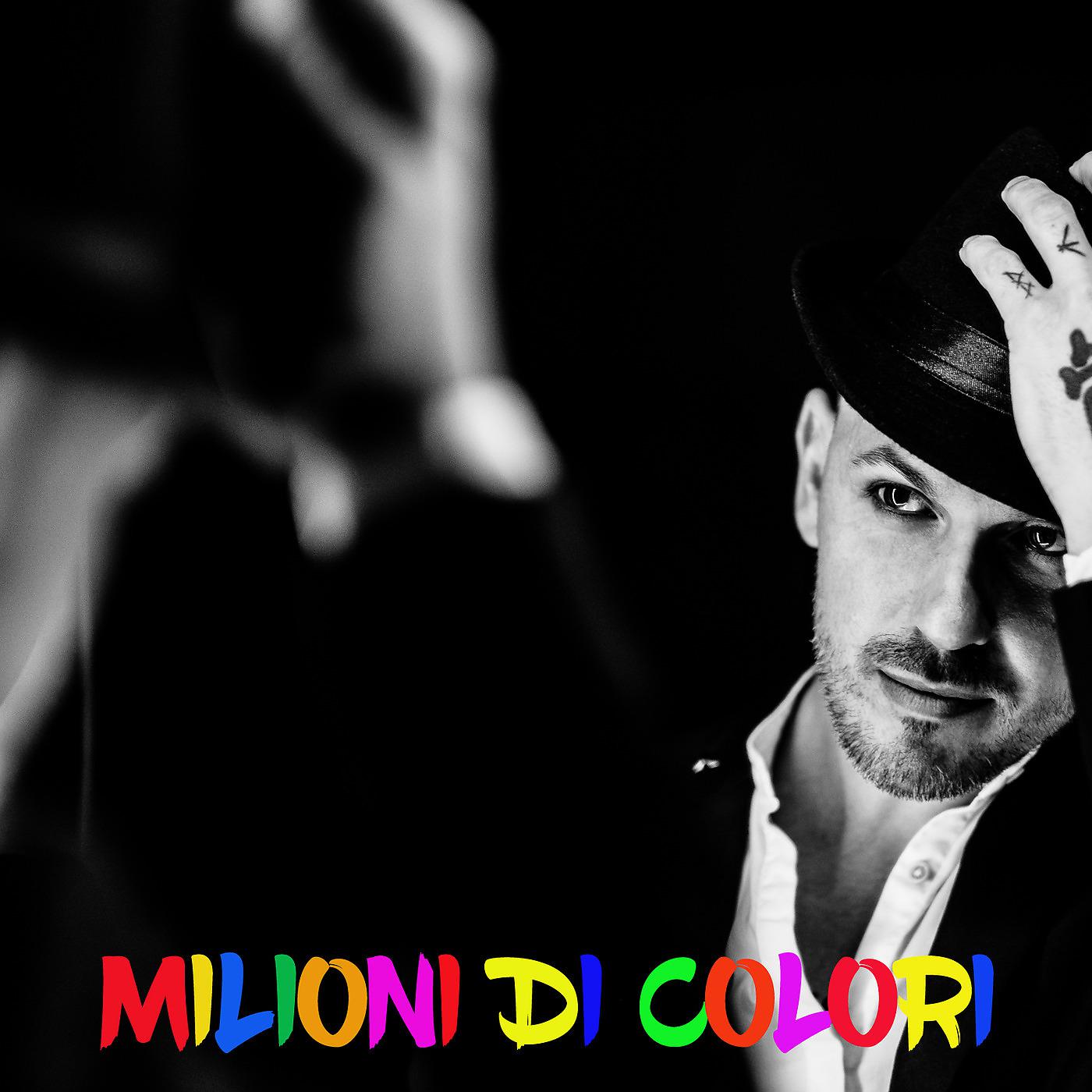 Постер альбома Milioni di colori