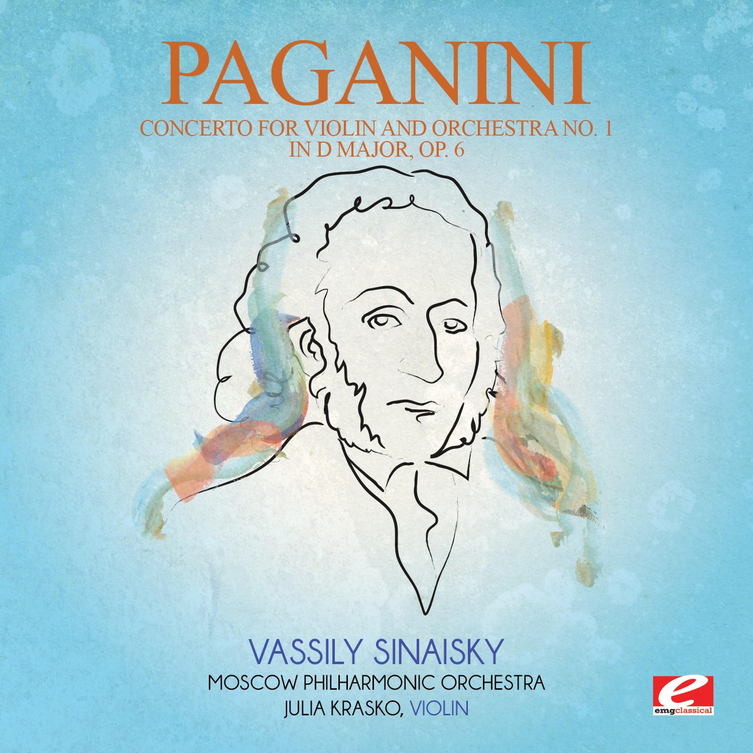 Постер альбома Paganini: Concerto for Violin and Orchestra No. 1 in D Major, Op. 6 (Digitally Remastered)