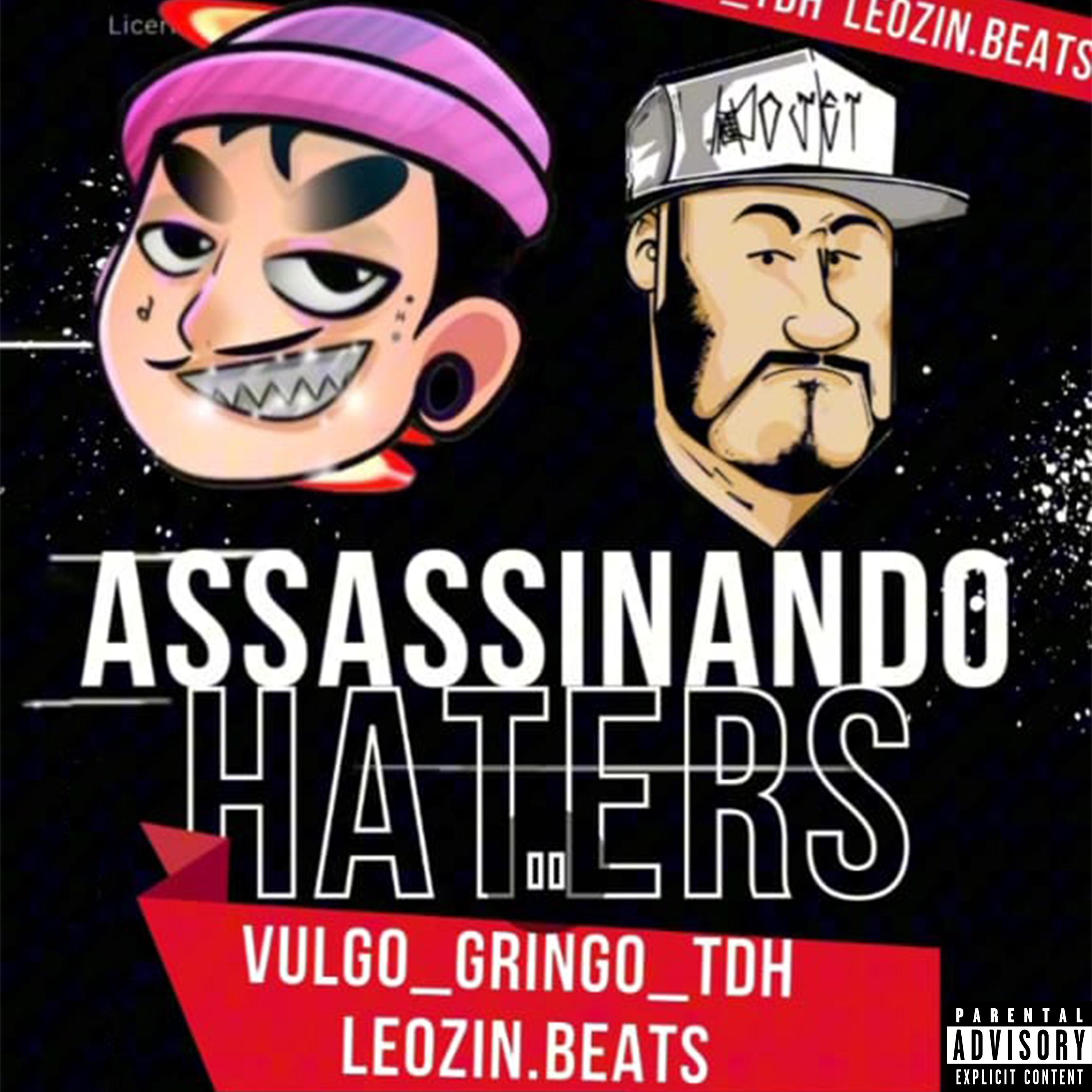 Постер альбома Assassinando Haters