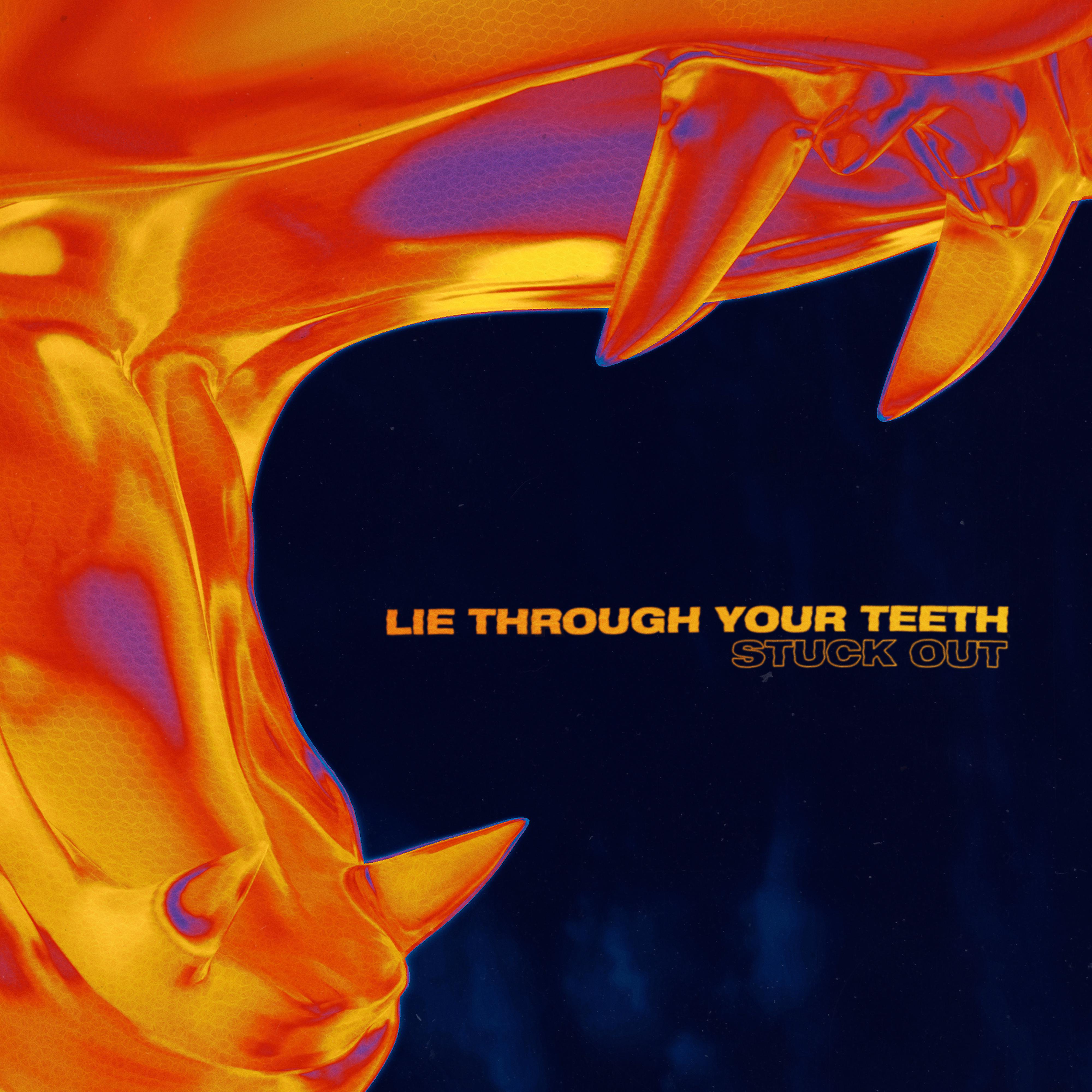 Постер альбома Lie Through Your Teeth