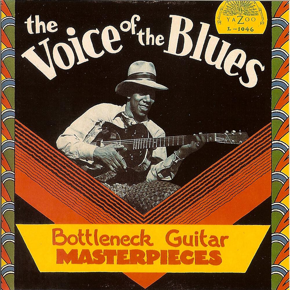 Постер альбома The Voice Of The Blues: Bottleneck Guitar Masterpieces
