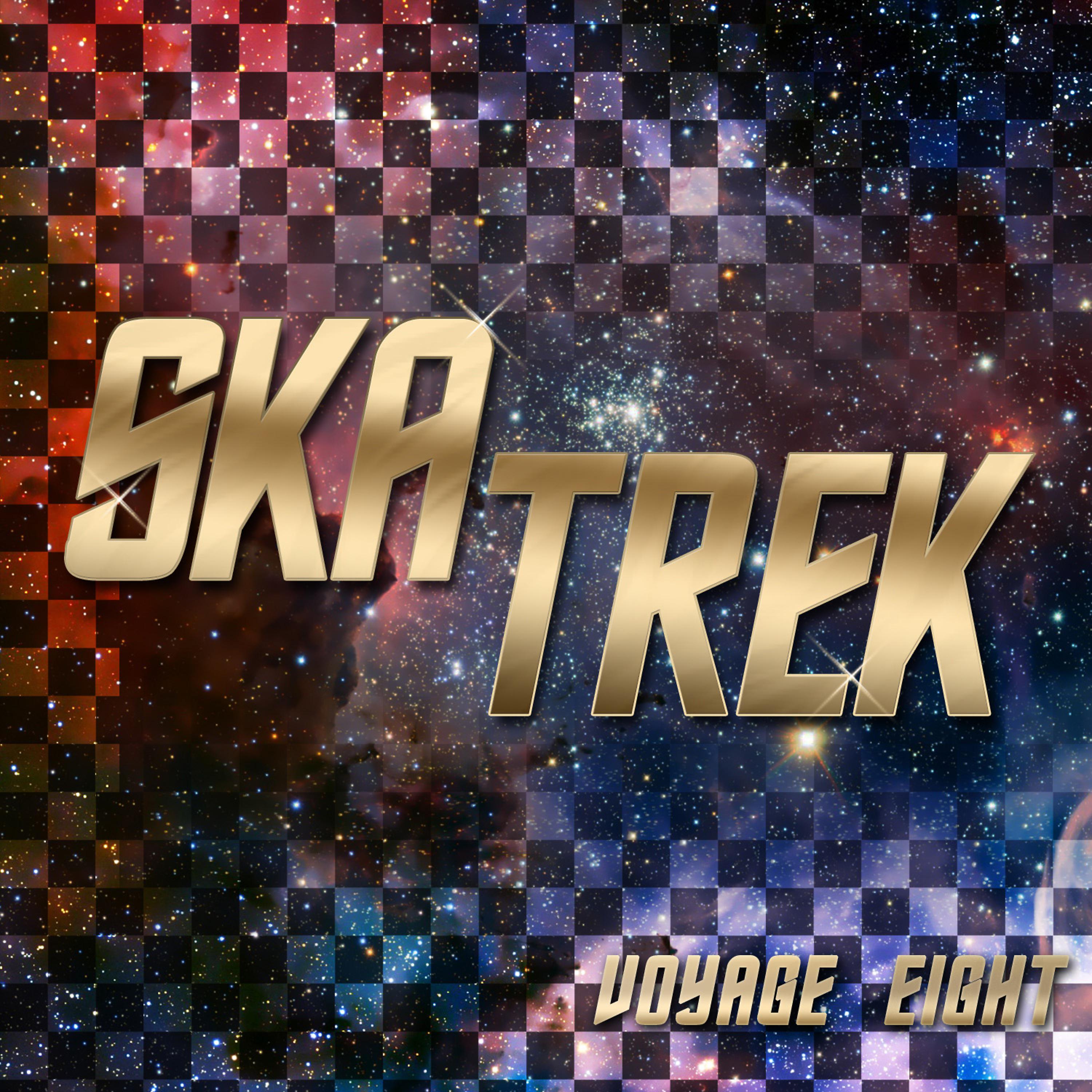 Постер альбома Ska Trek, Voyage Eight