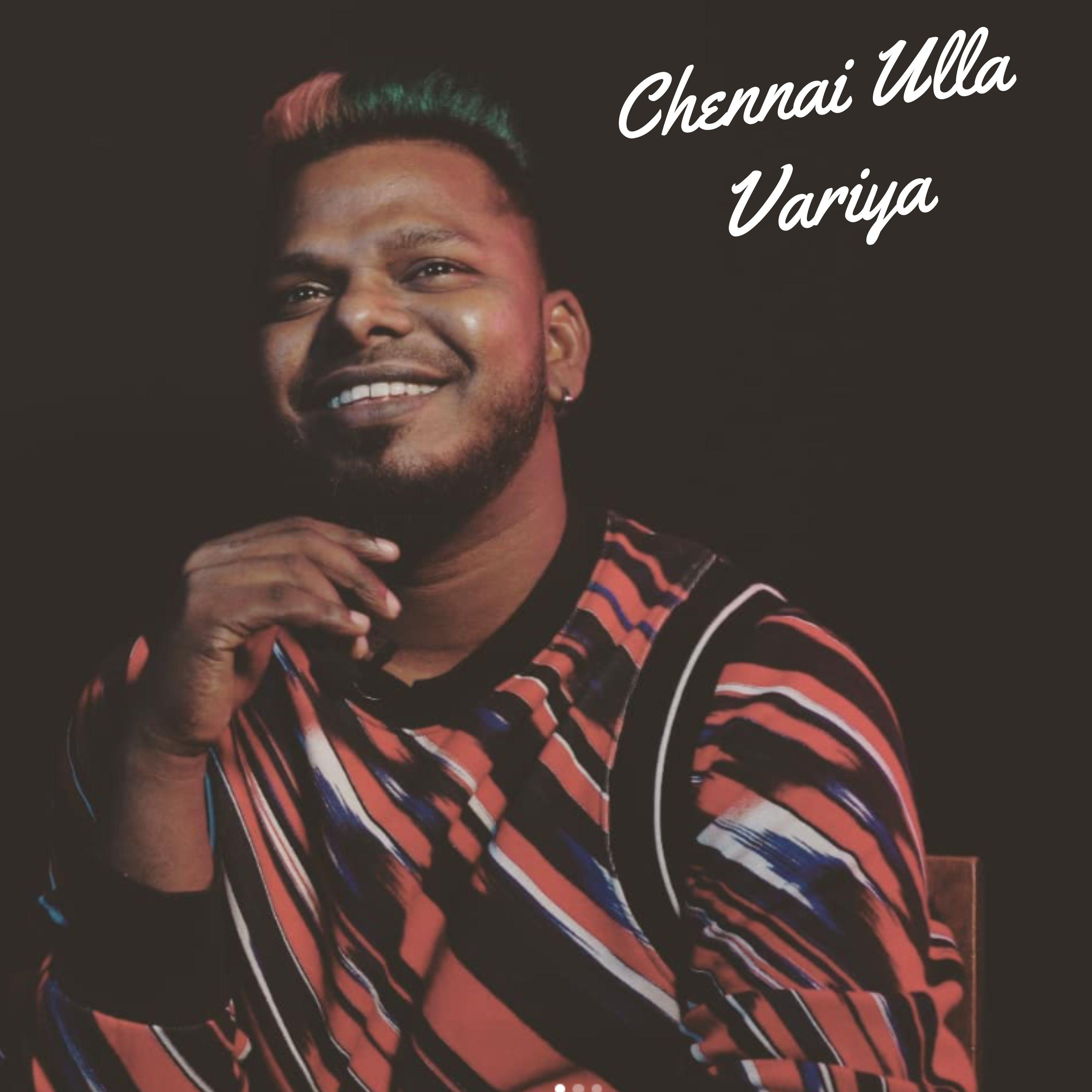 Постер альбома Chennai Ulla Variya