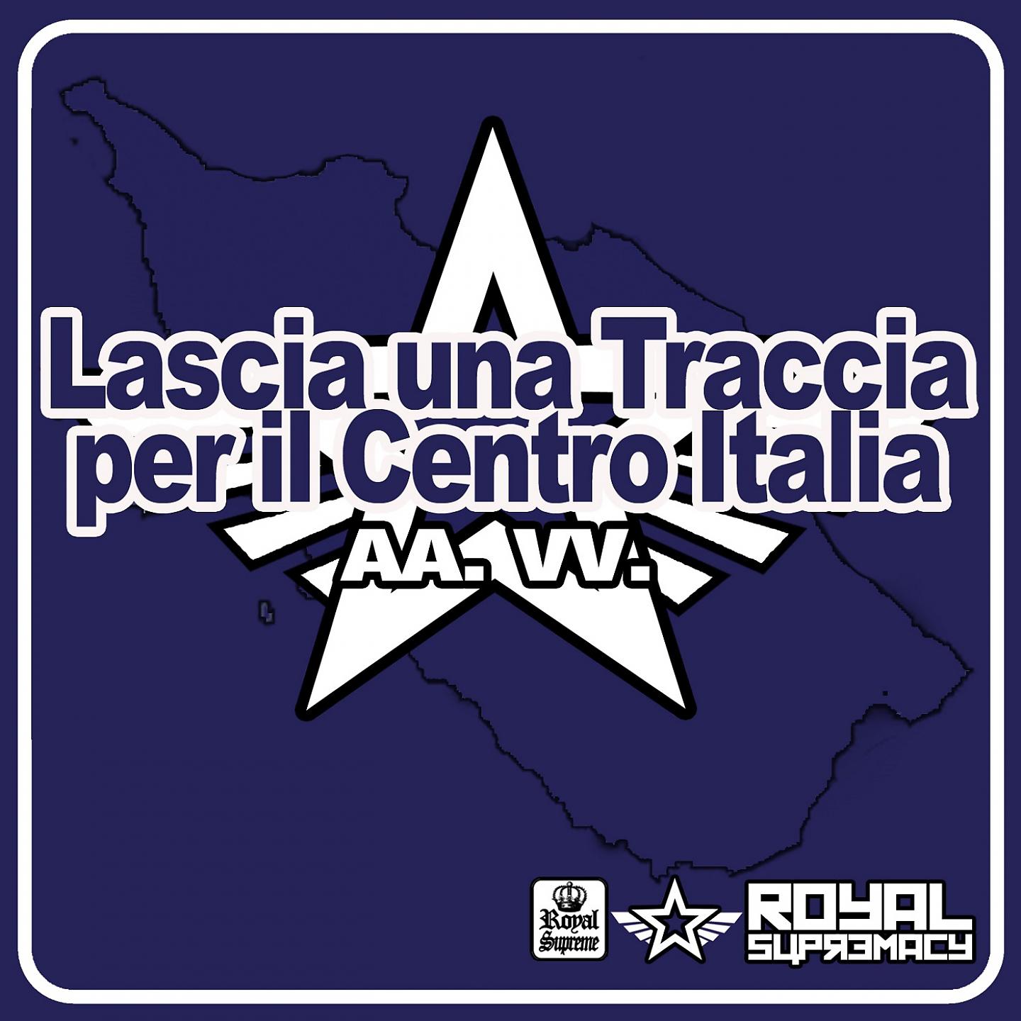 Постер альбома Lascia una traccia per il centro Italia
