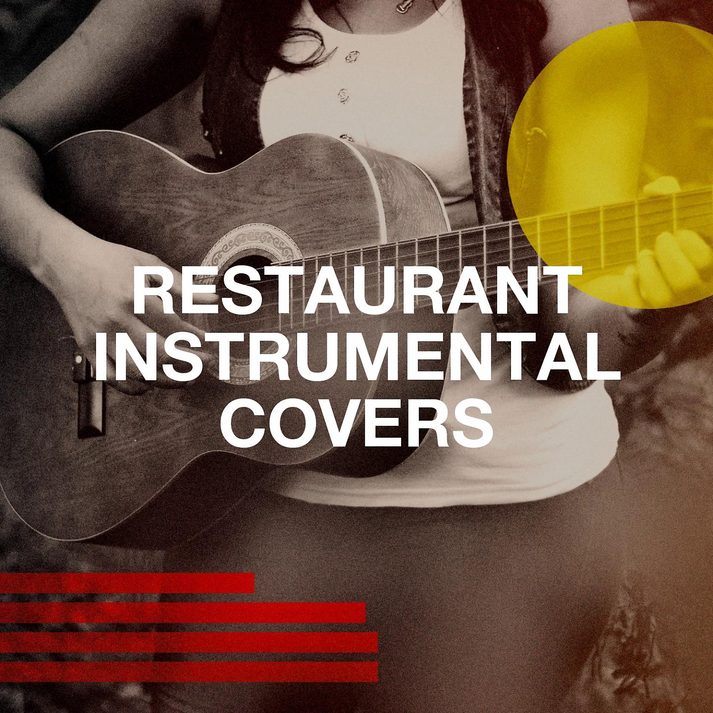 Постер альбома Restaurant Instrumental Covers