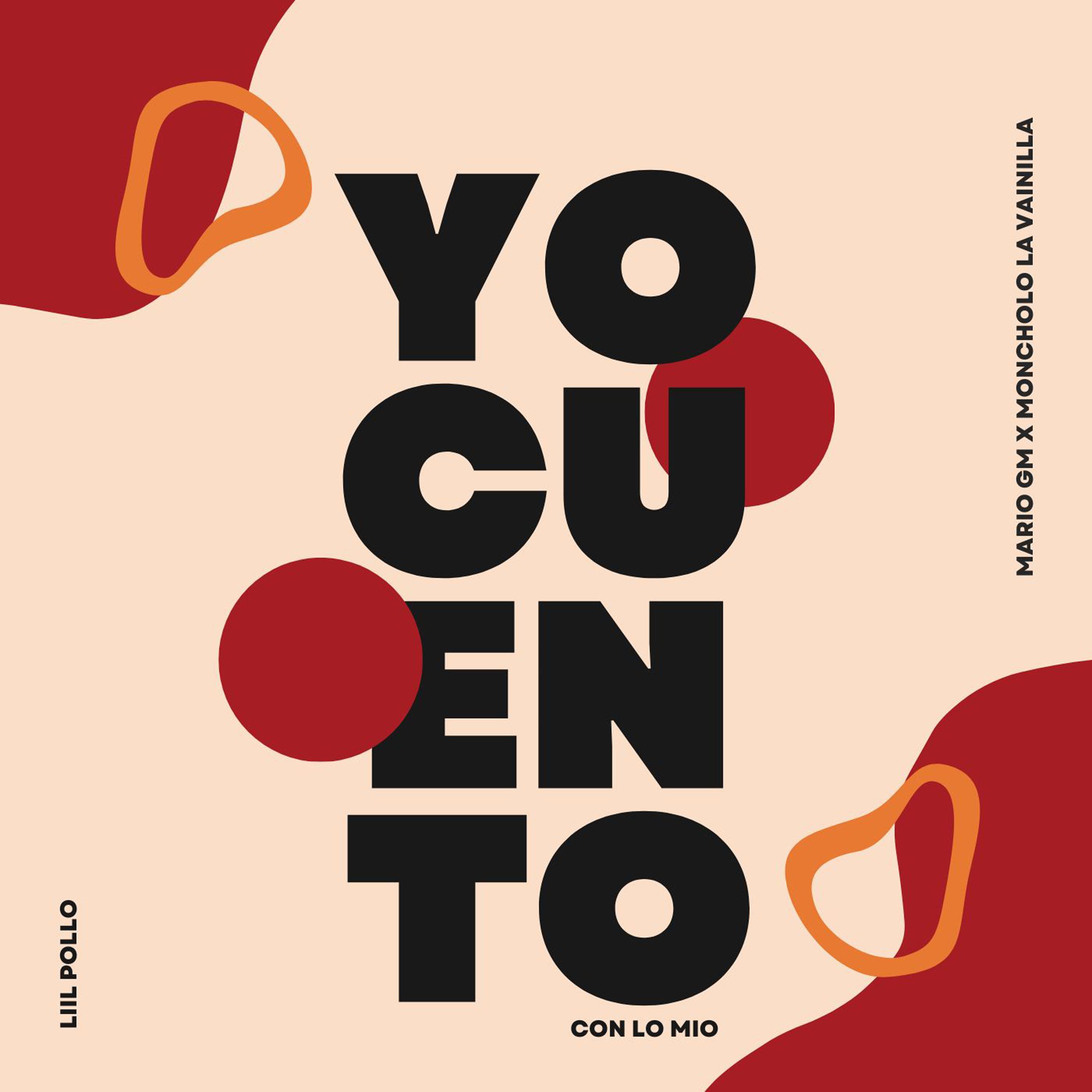 Постер альбома Yo Cuento Con Lo Mio