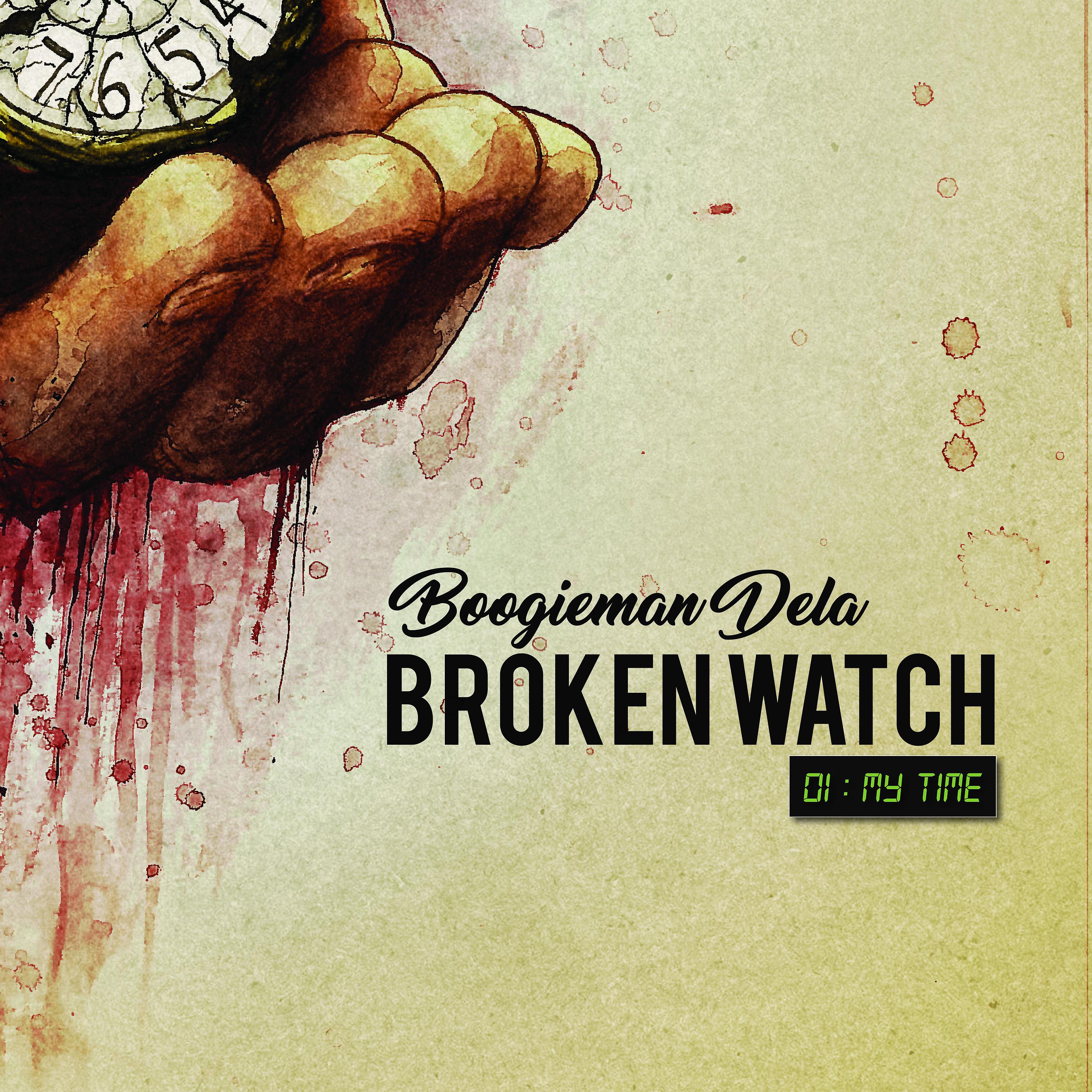 Постер альбома Broken Watch 01: My Time