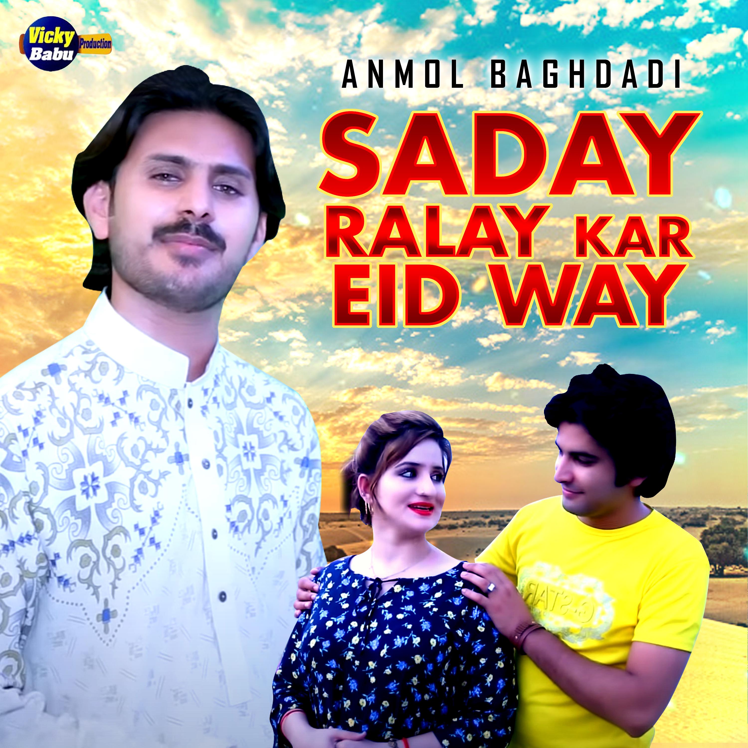 Постер альбома Saday Ralay Kar Eid Way - Single