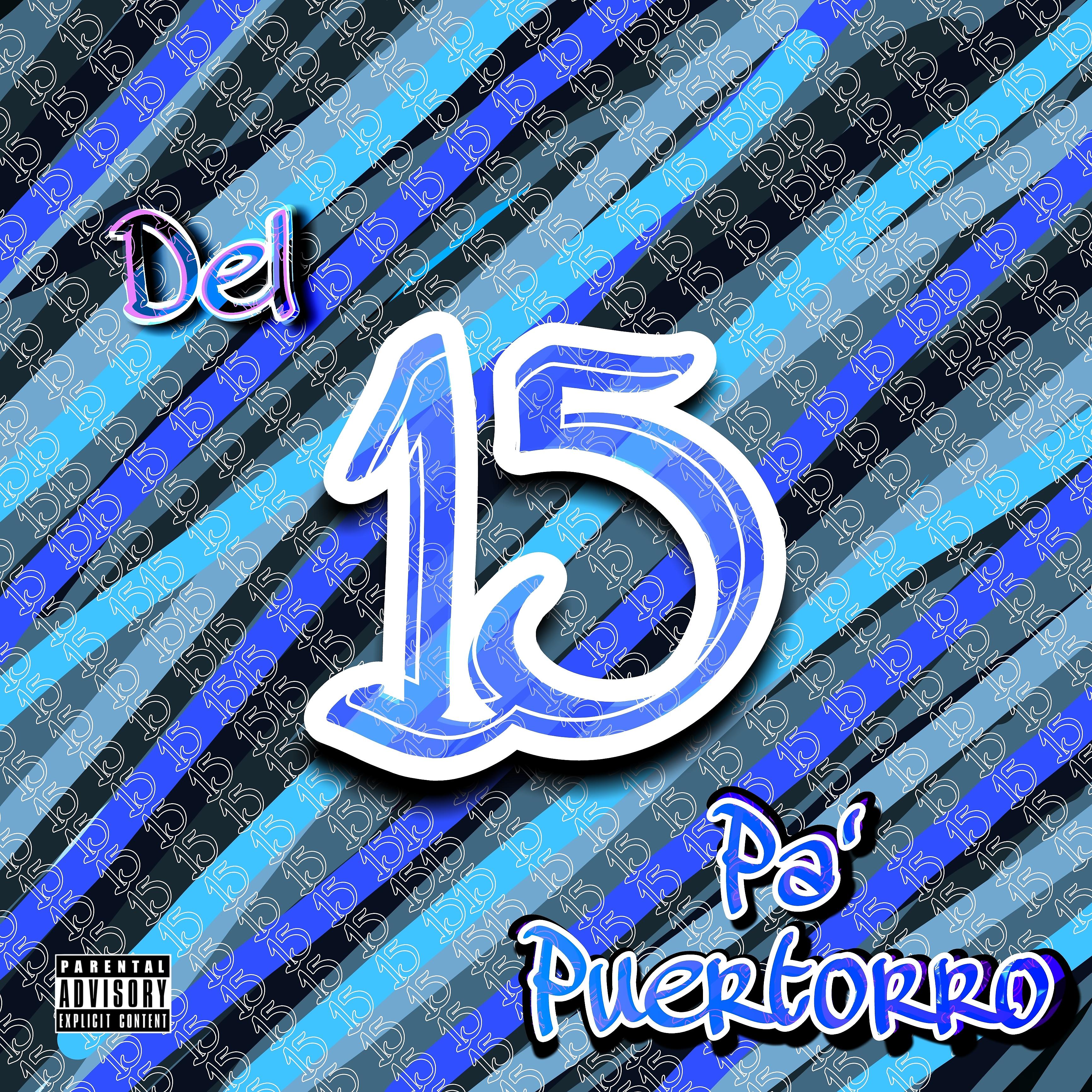 Постер альбома Del 15 Pa' Puertorro