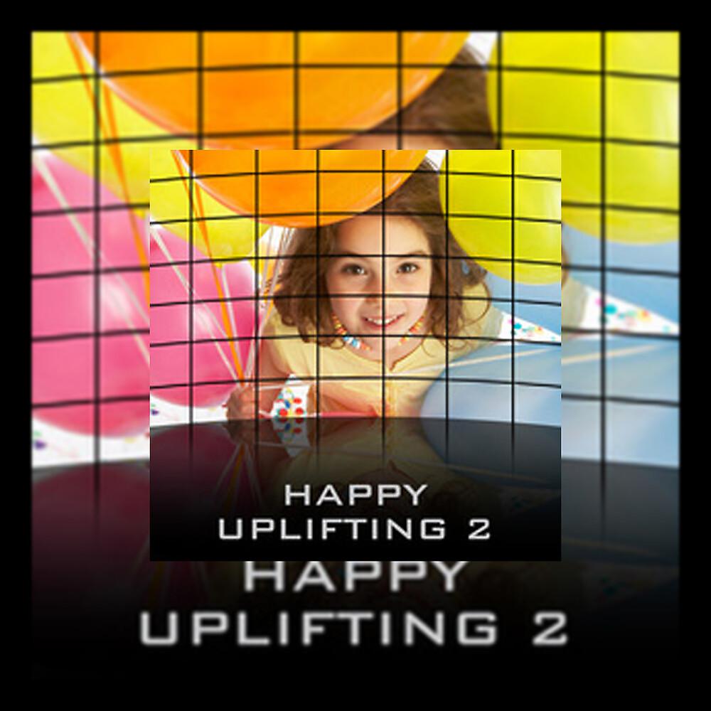 Постер альбома Happy-Uplifting 2