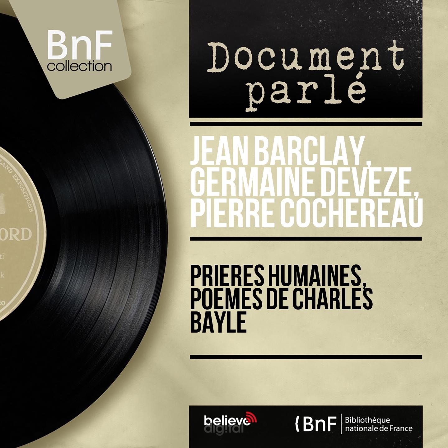Постер альбома Prières humaines, poèmes de Charles Bayle (Mono Version)