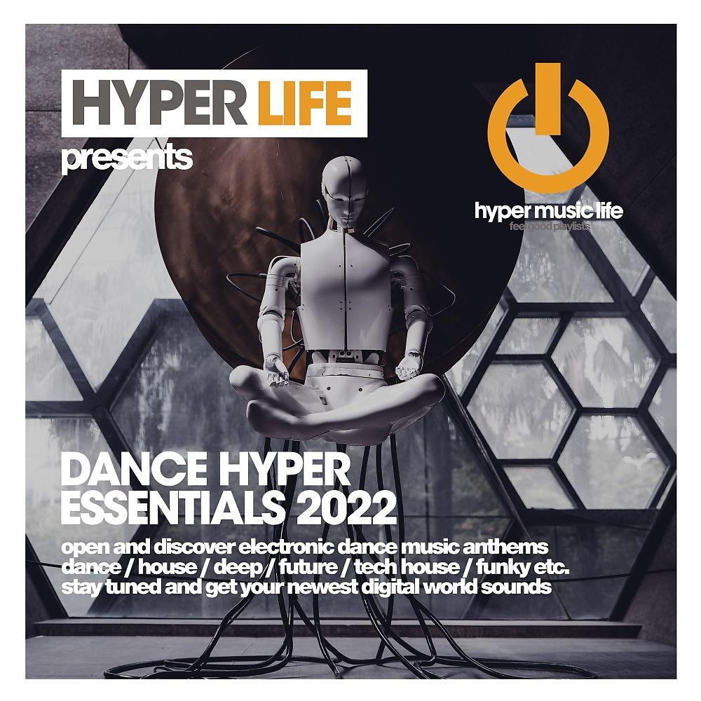 Постер альбома Dance Hyper Essentials 2022