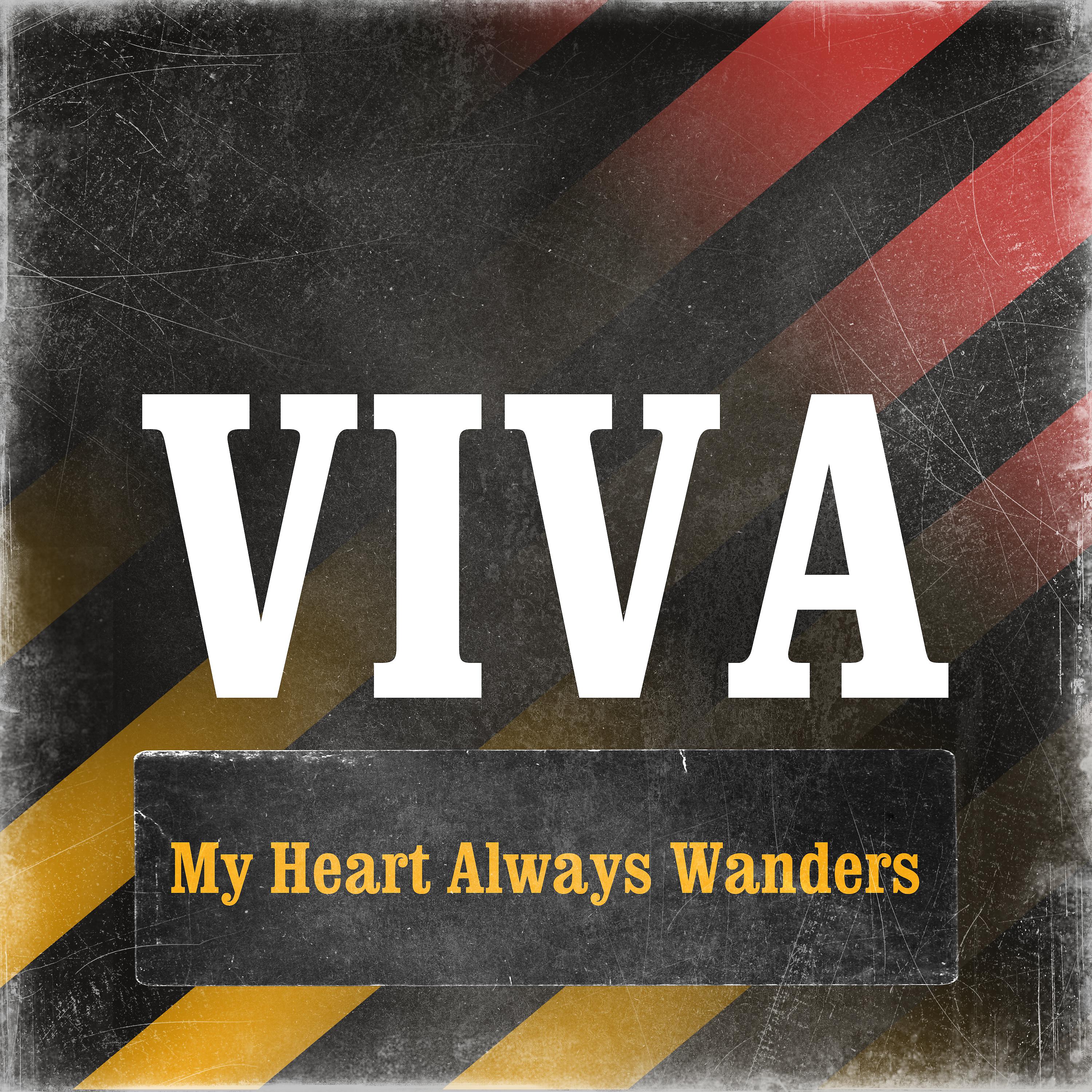 Постер альбома My Heart Always Wanders
