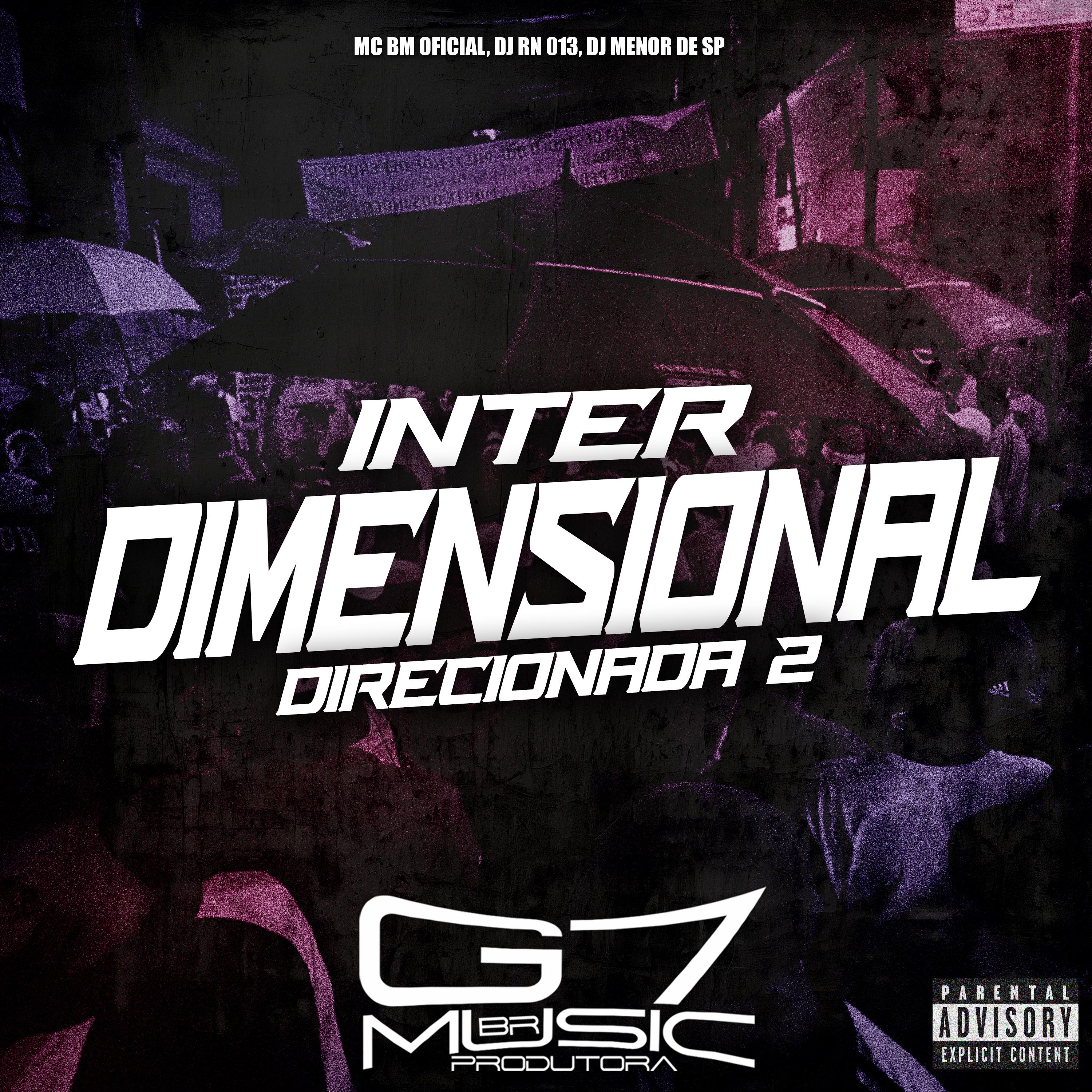Постер альбома Inter Dimensional Direcionada 2
