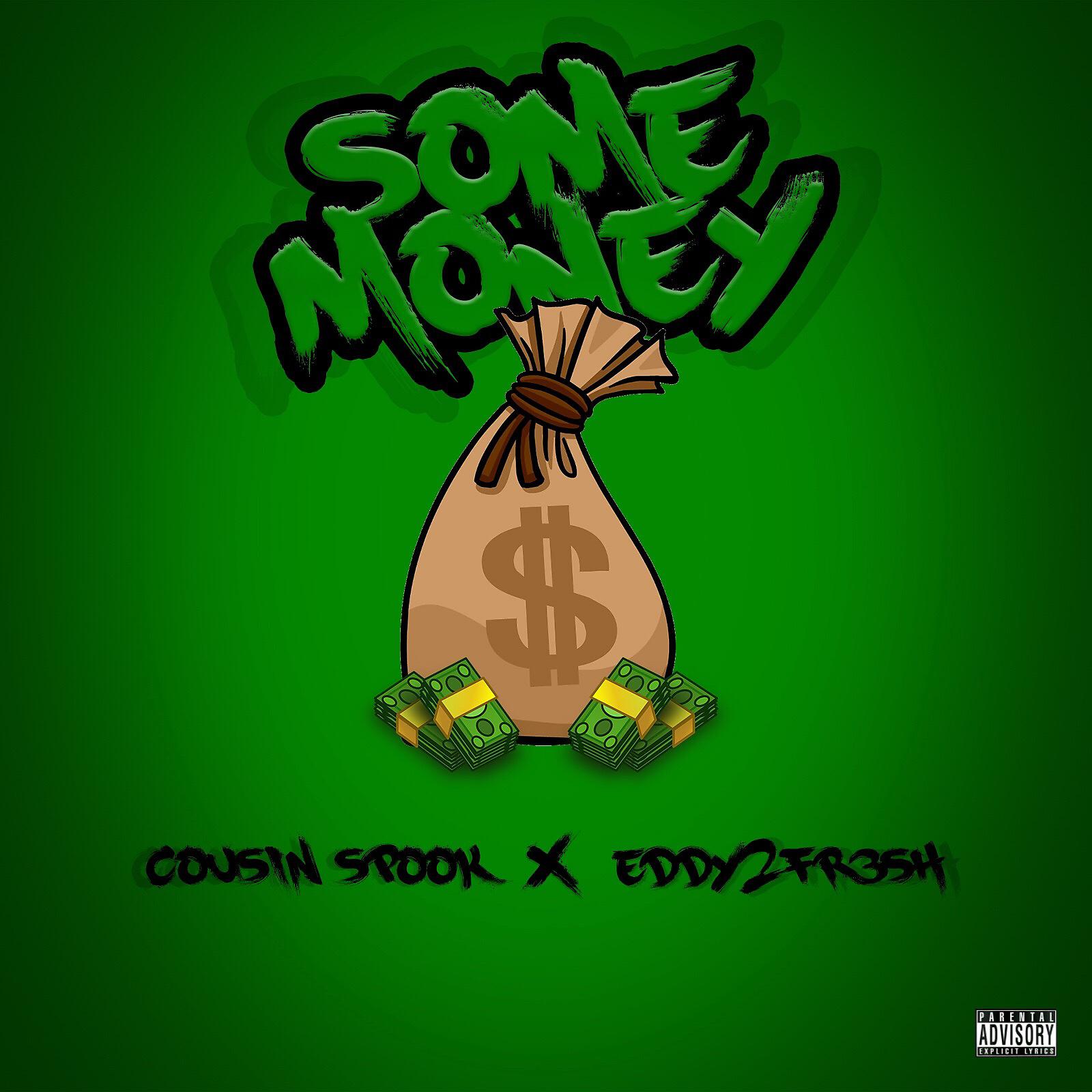 Постер альбома Some Money (feat. Eddy2Fr3sh)