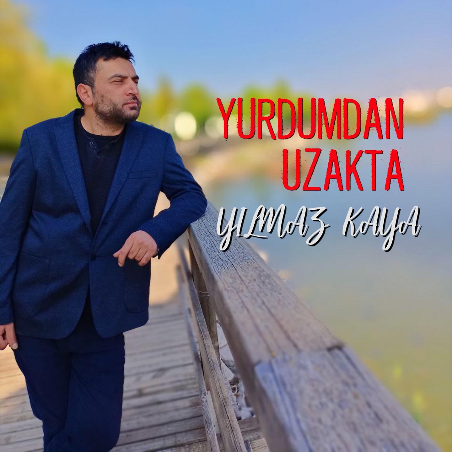 Постер альбома Yurdumdan Uzakta