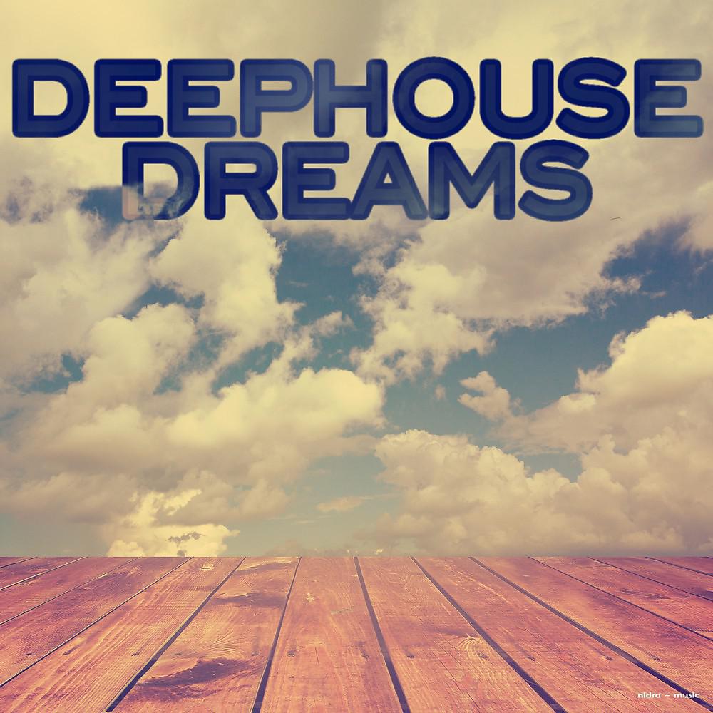 Постер альбома Deephouse Dreams